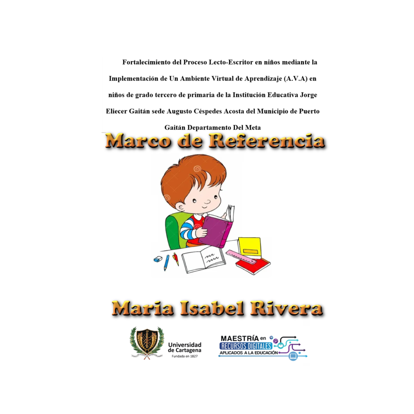 Fortalecimiento del Proceso Lecto-Escritor con Ambientes Virtuales de Aprendizaje