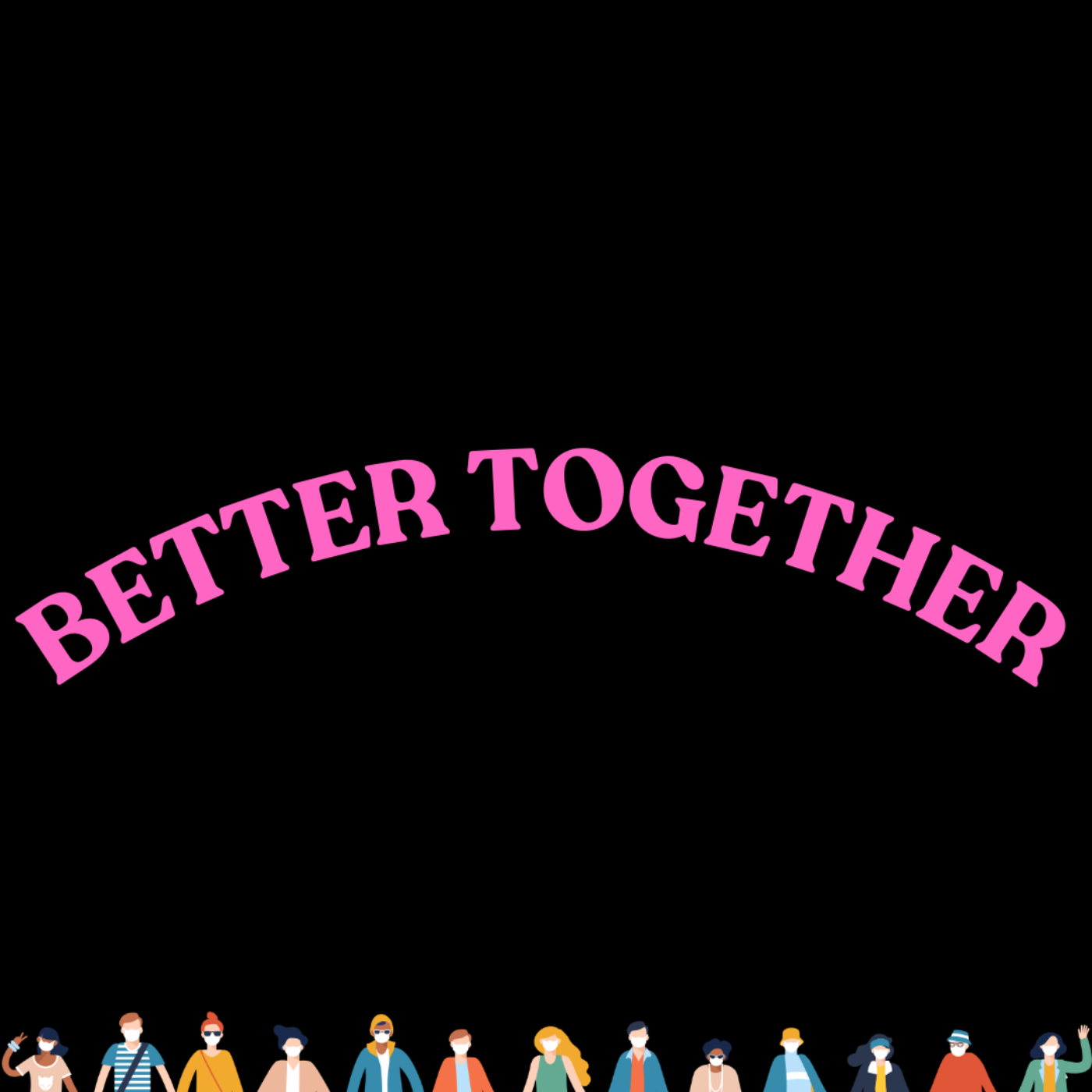 Better together