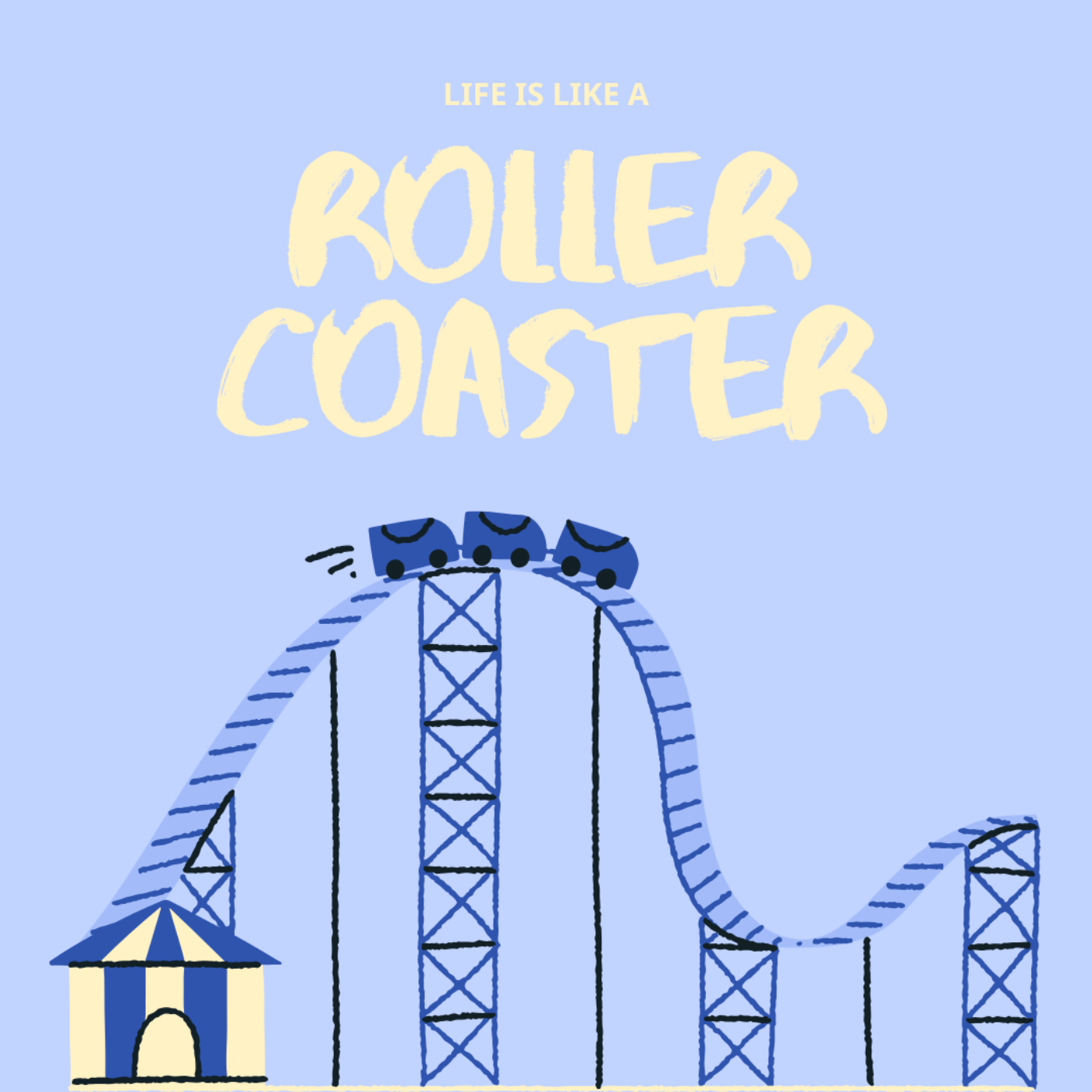 Roller Coaster of Life