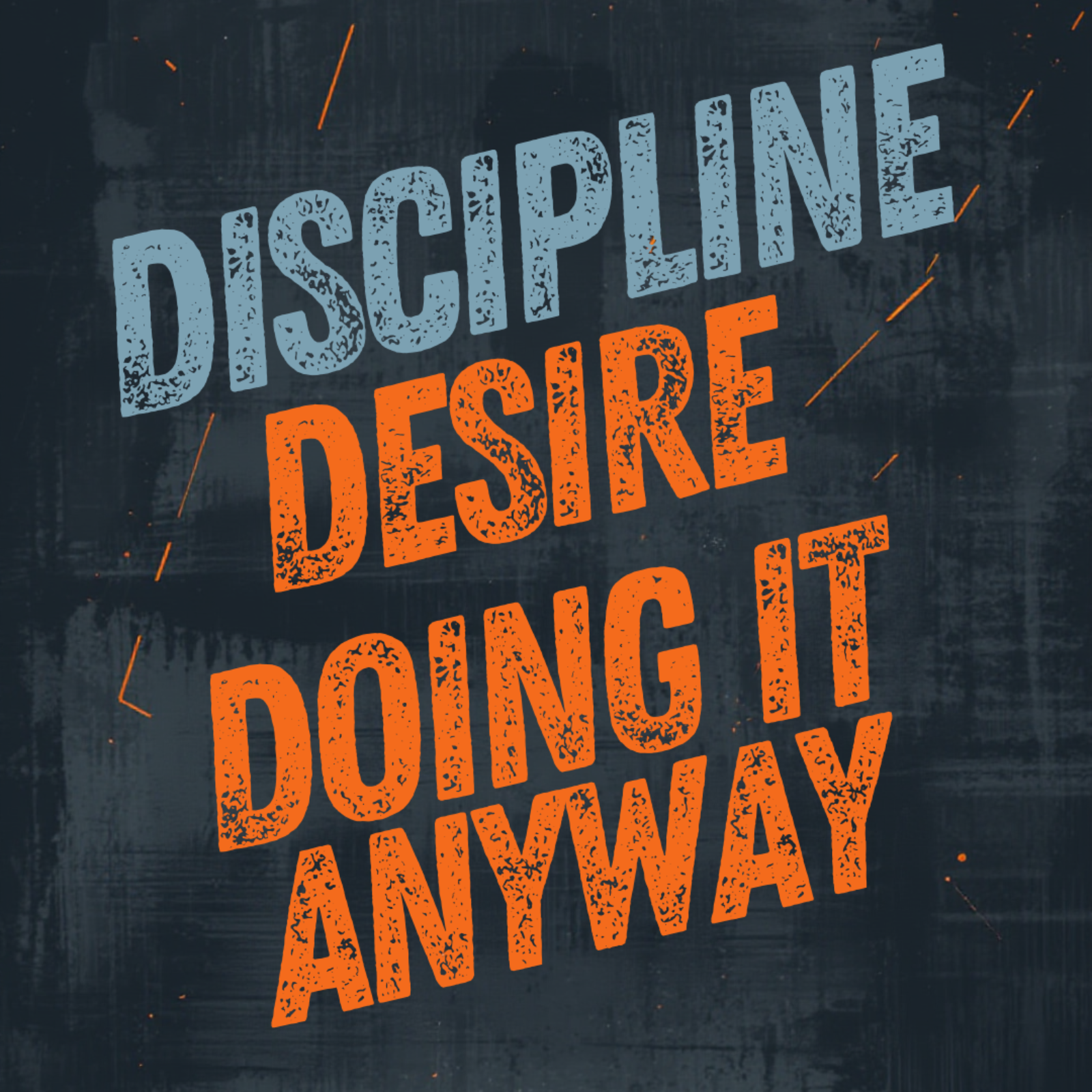 Discipline, Desire, and Doing It Anyway: Spiritual Discipline for Christian Living episode artwork
