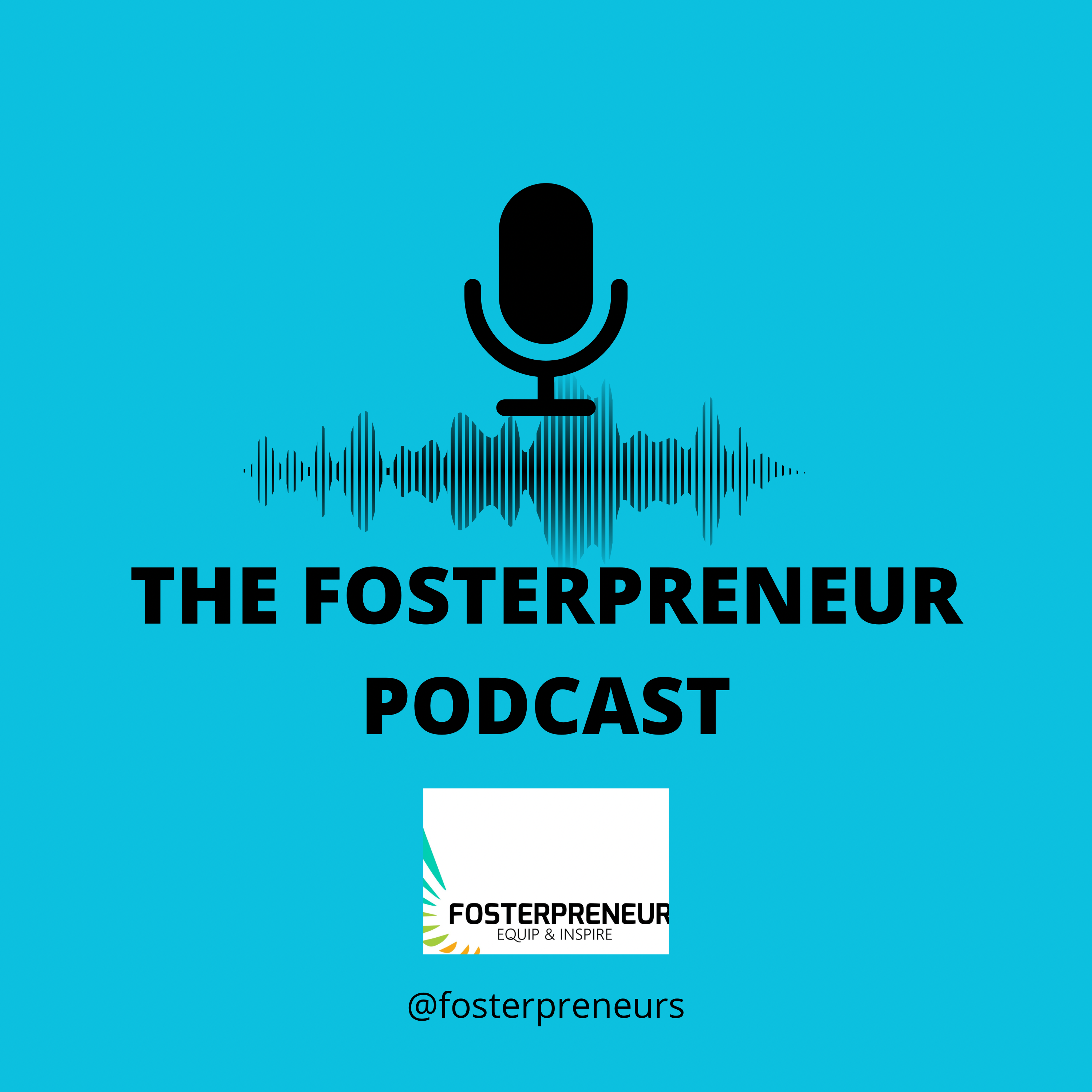 The Fosterpreneur Podcast- Ashlee Briddell