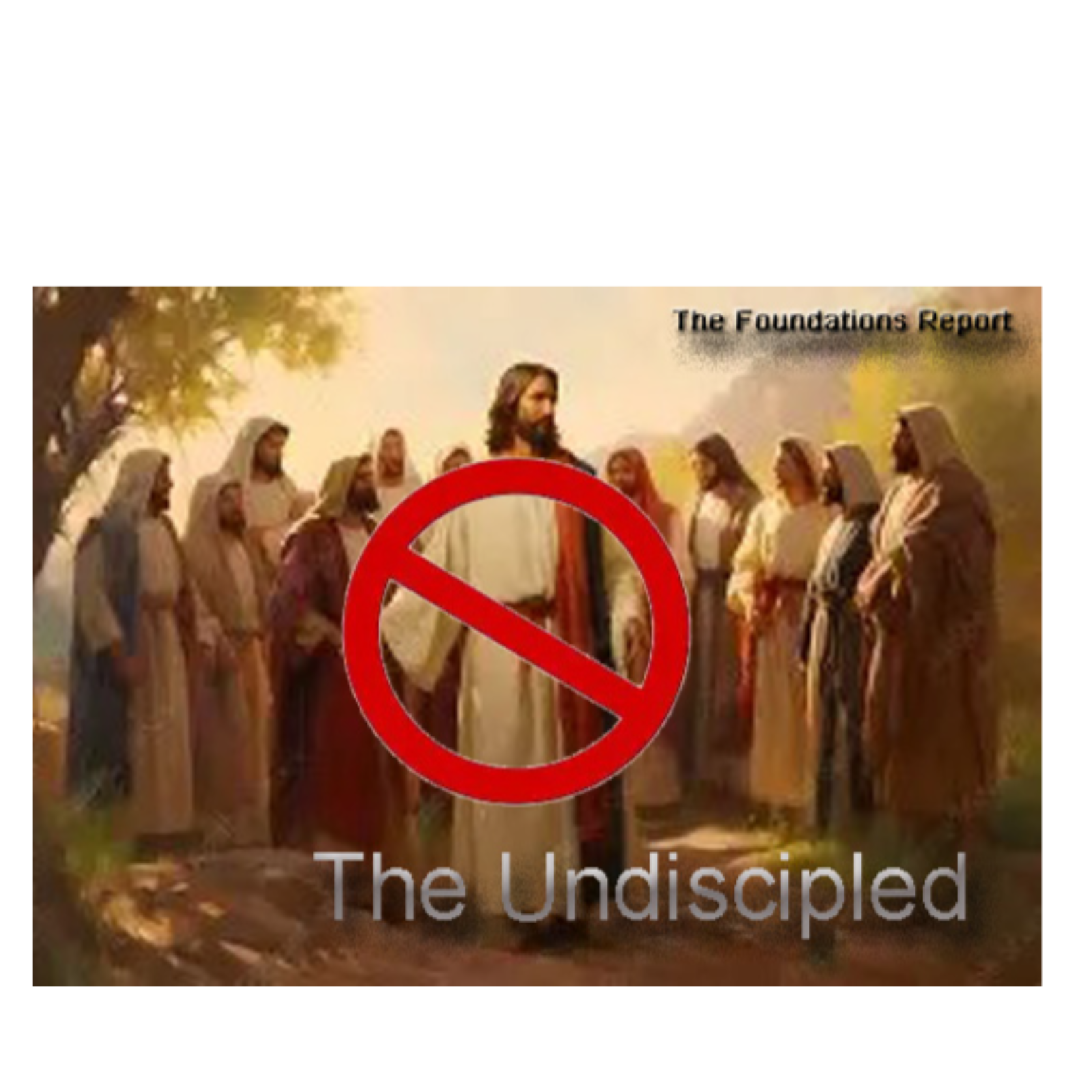 The UnDiscipled
