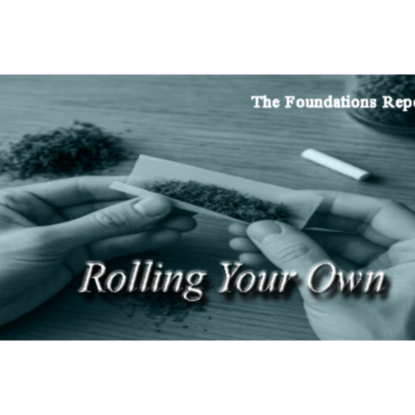 Rolling Your Own