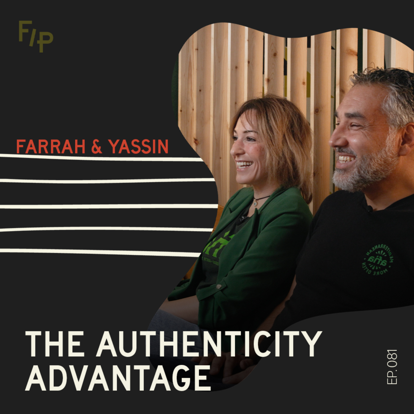 Ep. 81 | Farrah & Yassin | The Authenticity Advantage | Afia Foods episode artwork