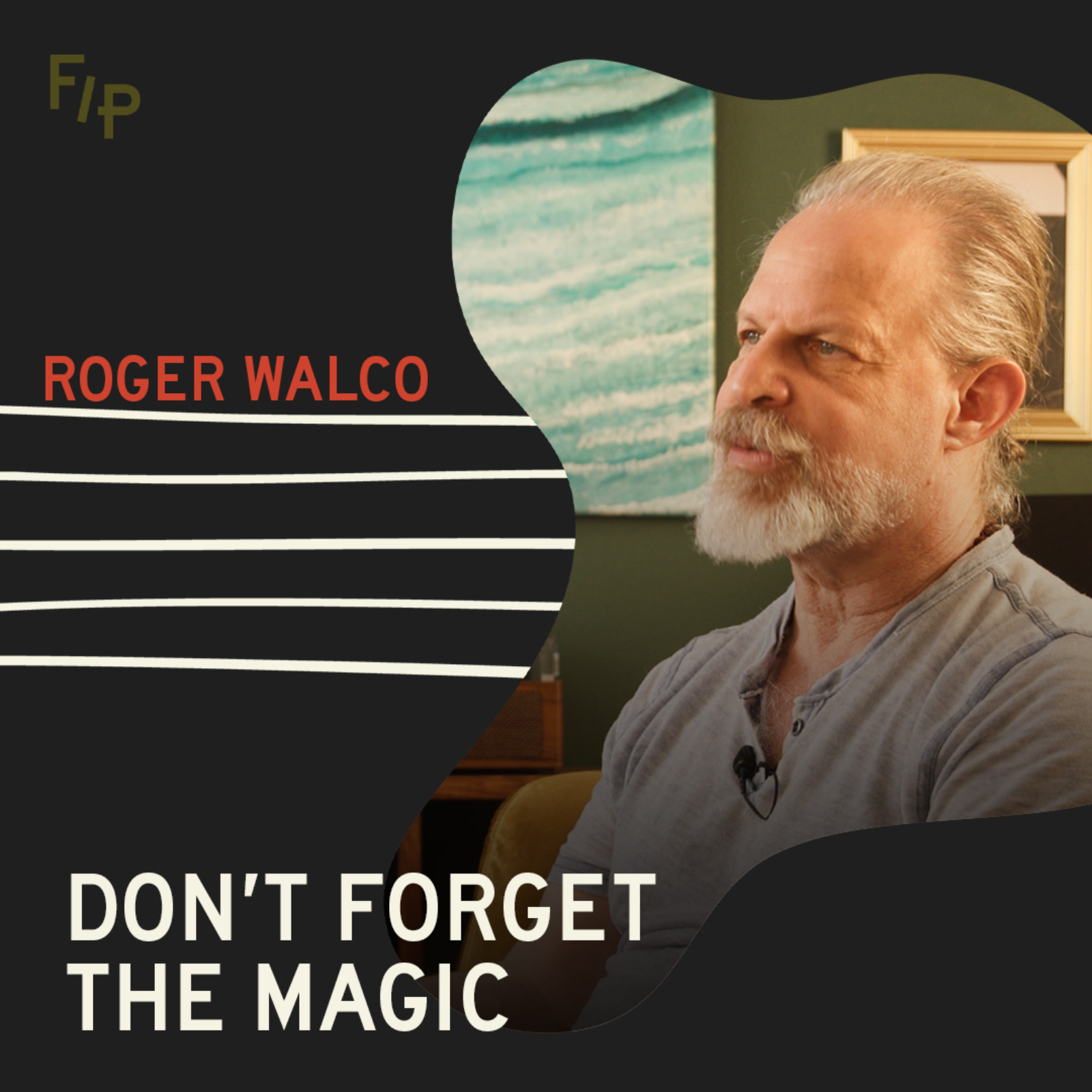 Ep. 89 | Roger Walco | Don't Forget The Magic | RealityLens episode artwork