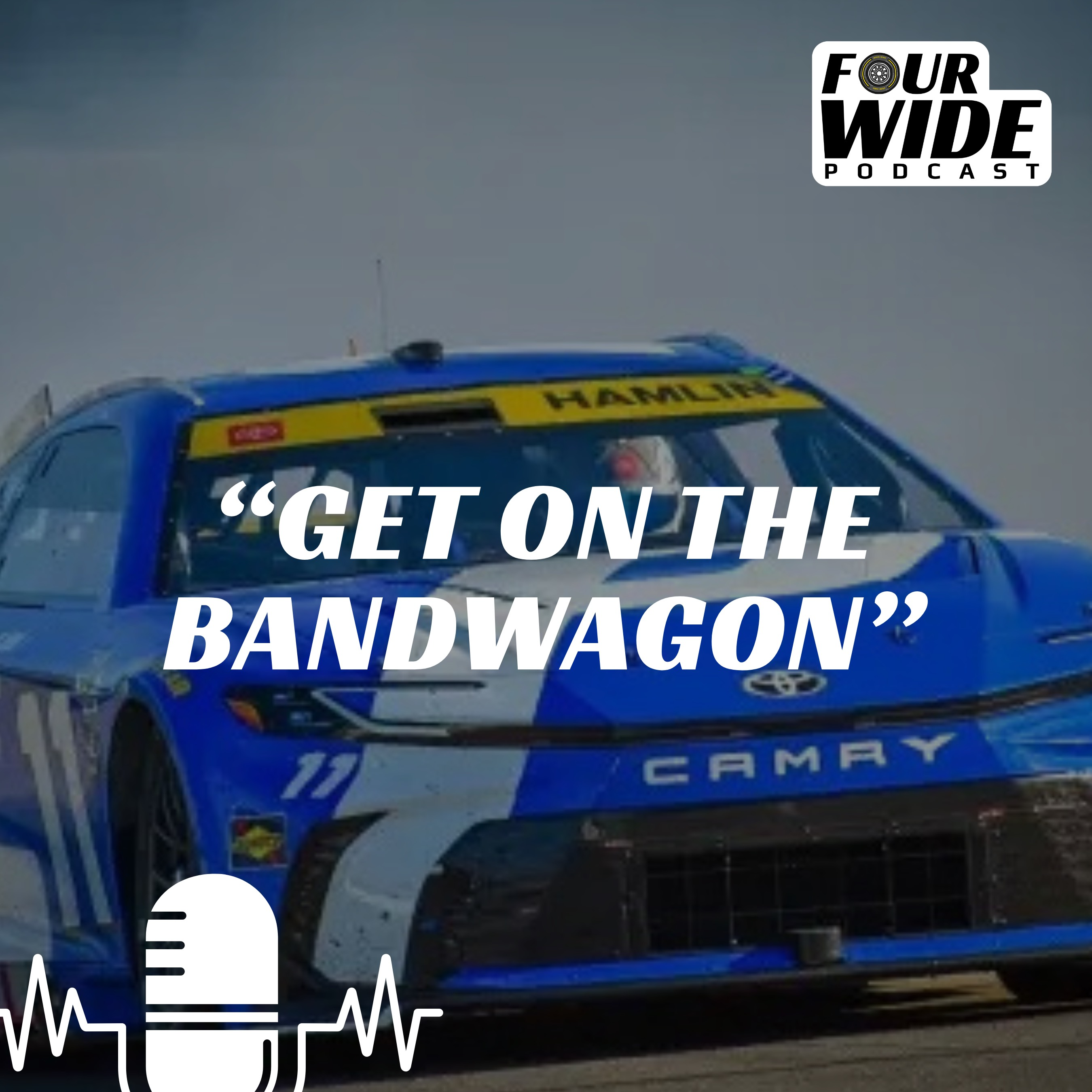 Four Wide Pod: A NASCAR Podcast