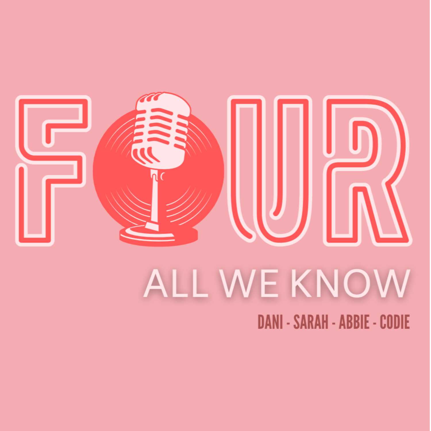 Four All We Know Podcast