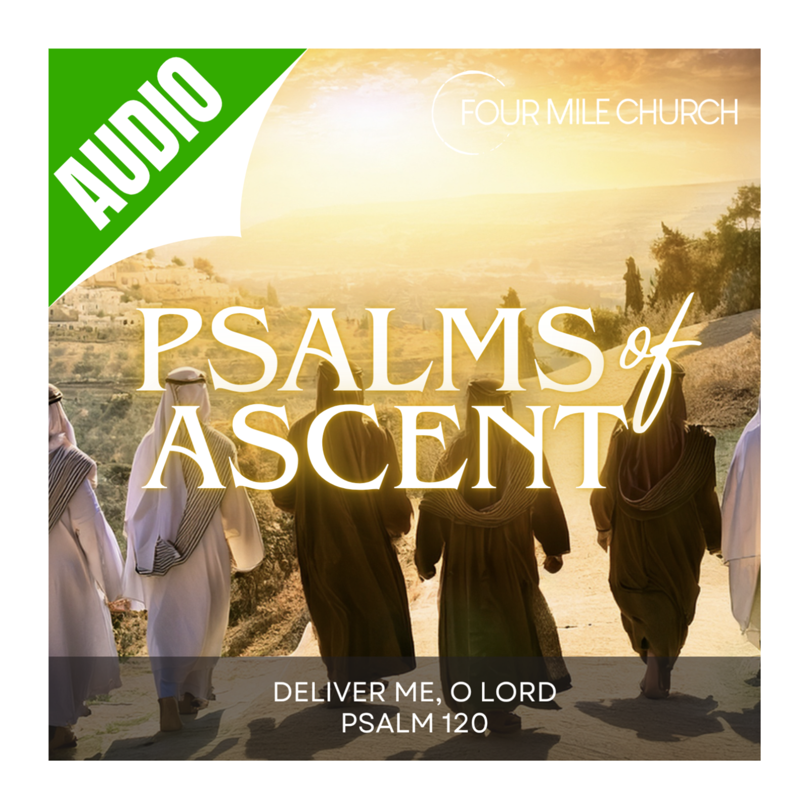 Psalm 120 ~ Deliver Me, O Lord episode artwork