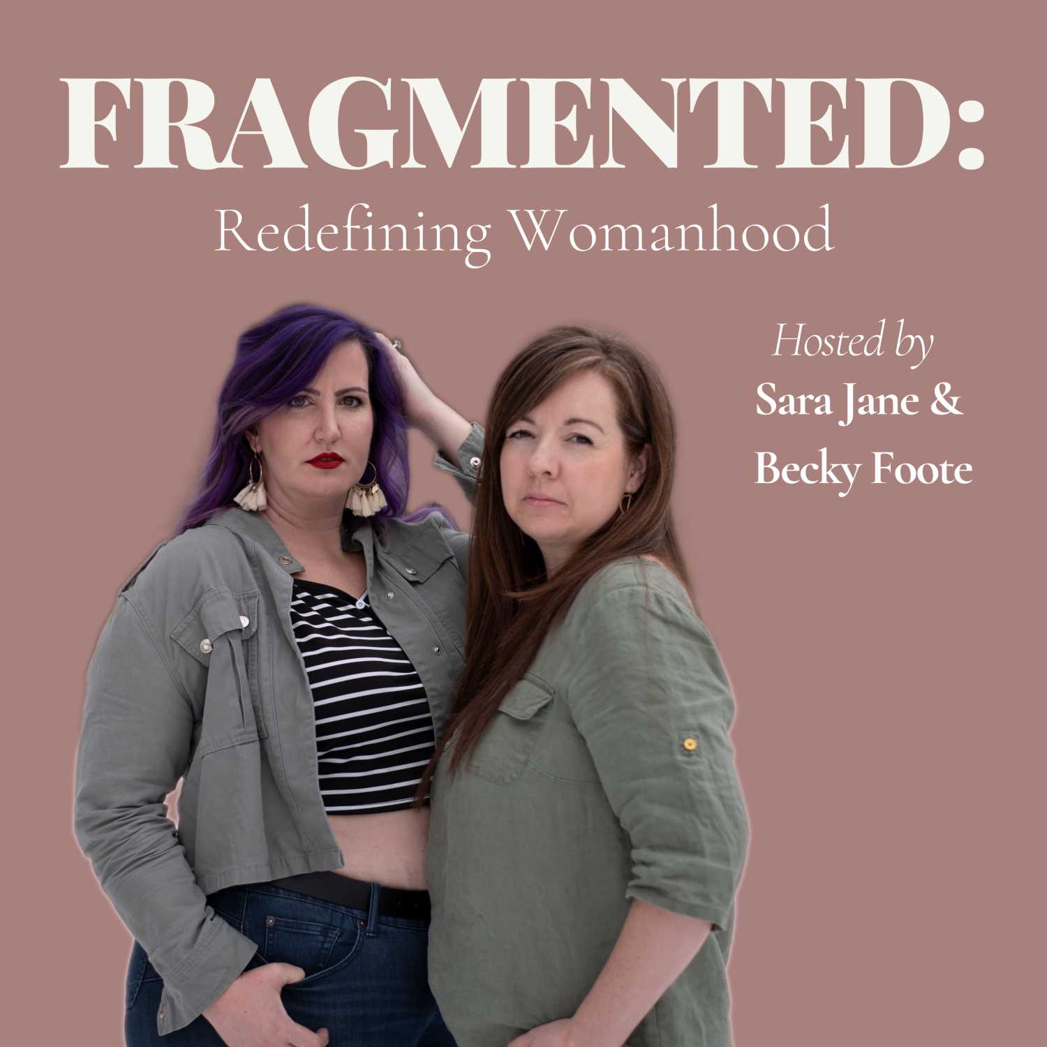 Fragmented: Redefining Womanhood