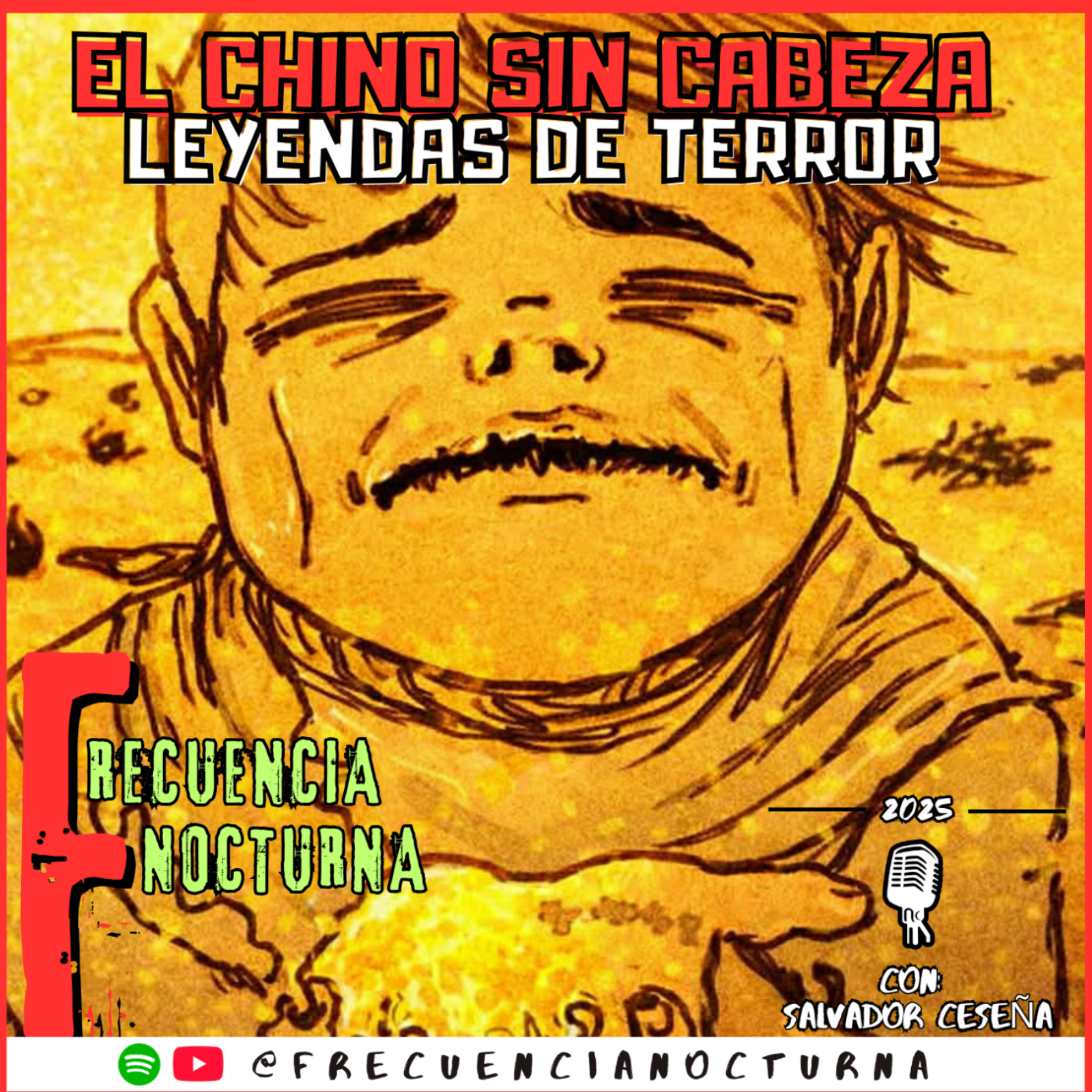 E12T2 | El Chino sin cabeza, Los Fantasmas del Chinero y la Chinesca - Leyendas de Terror  episode artwork