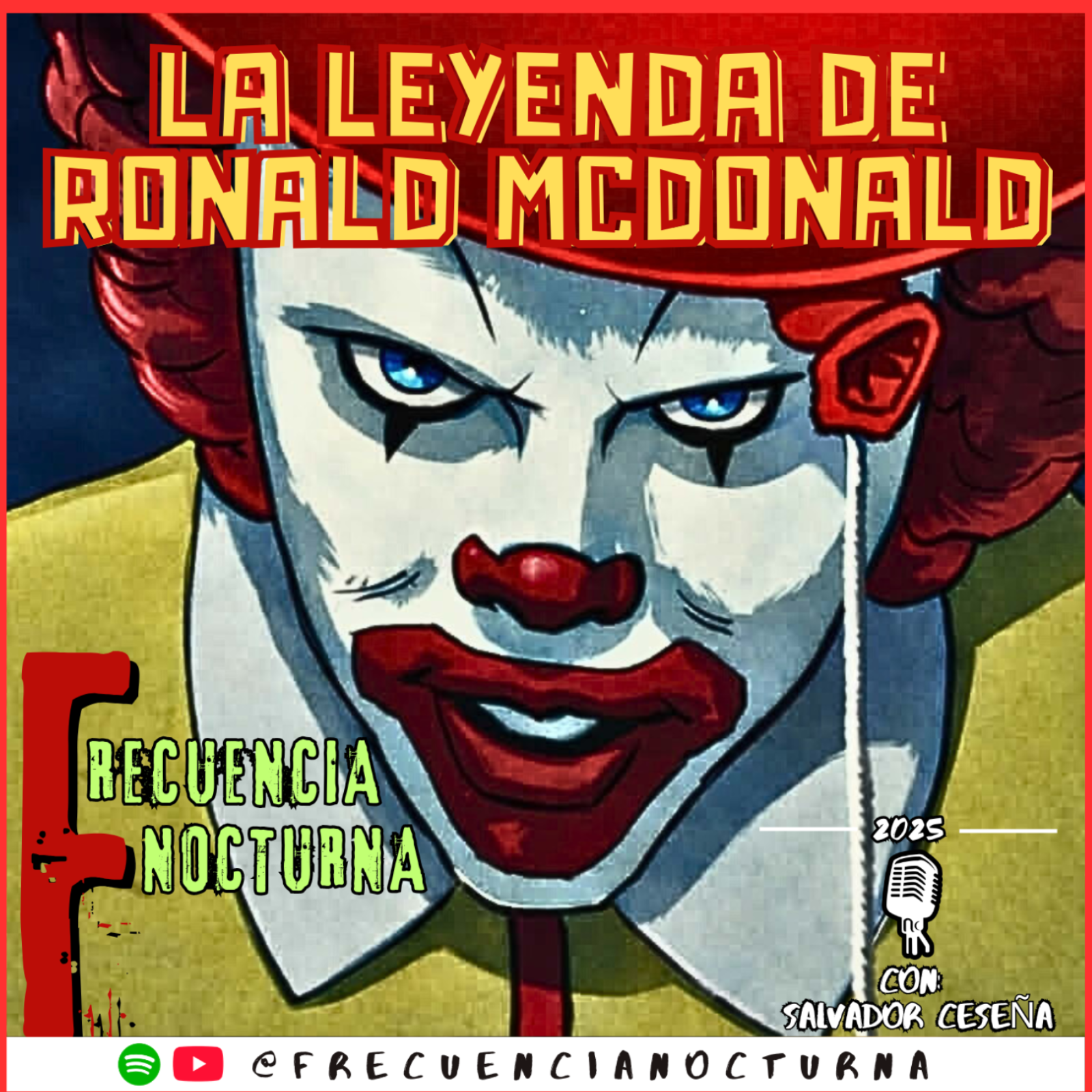 E3T2 | ¡El Ronald McDonald que SE MOVIÓ en Cuernavaca! | Leyenda Urbana Mexicana. episode artwork