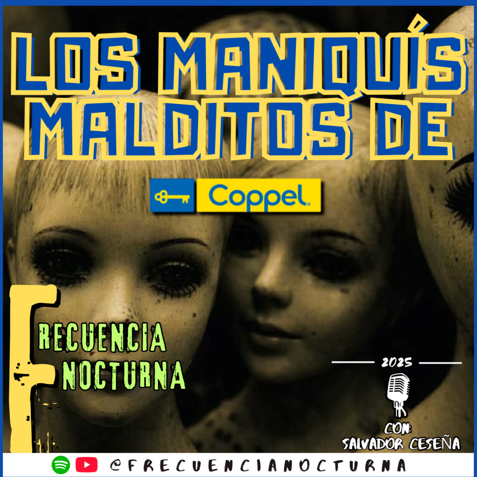 E2T2 | ¡Los Maniquíes Satánicos de la Coppel en San Luis Río Colorado! episode artwork