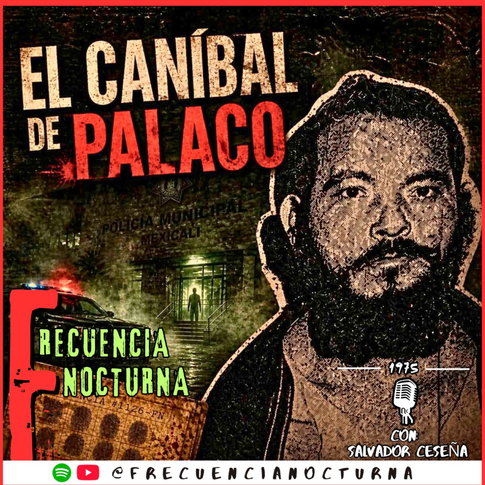 E15T2 | El Caníbal de Palaco | Crímenes reales | Leyendas de Mexicali