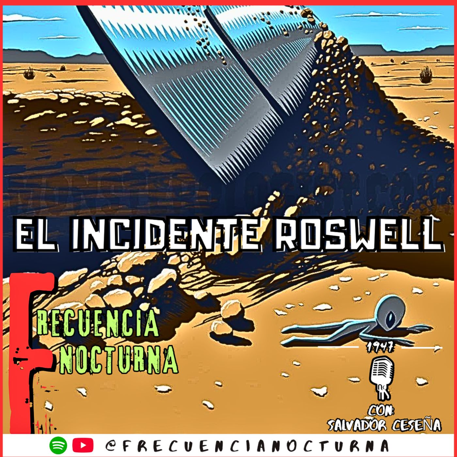 E9T2 | El Incidente Roswell: El Caso que Popularizó el Fenómeno OVNI  episode artwork
