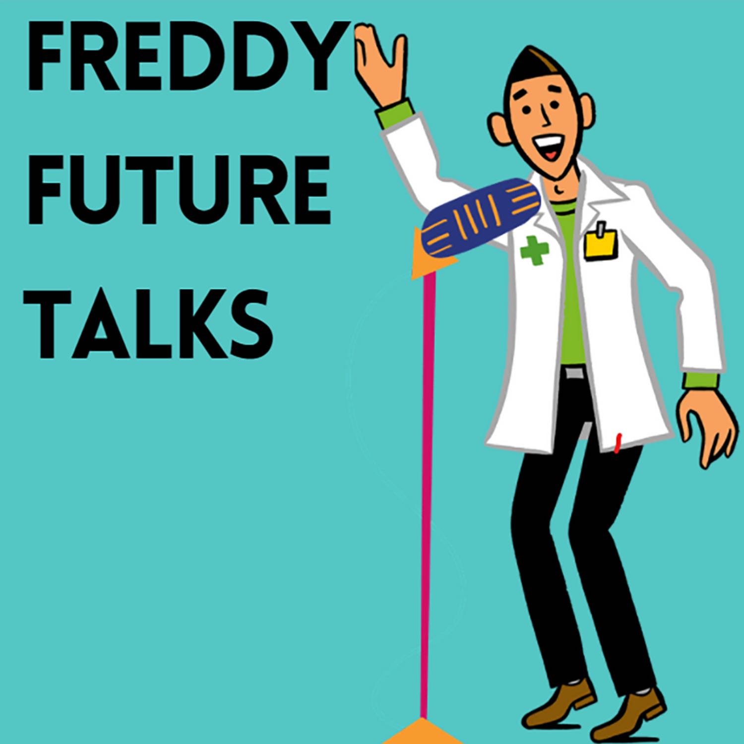 Freddy Future Talks