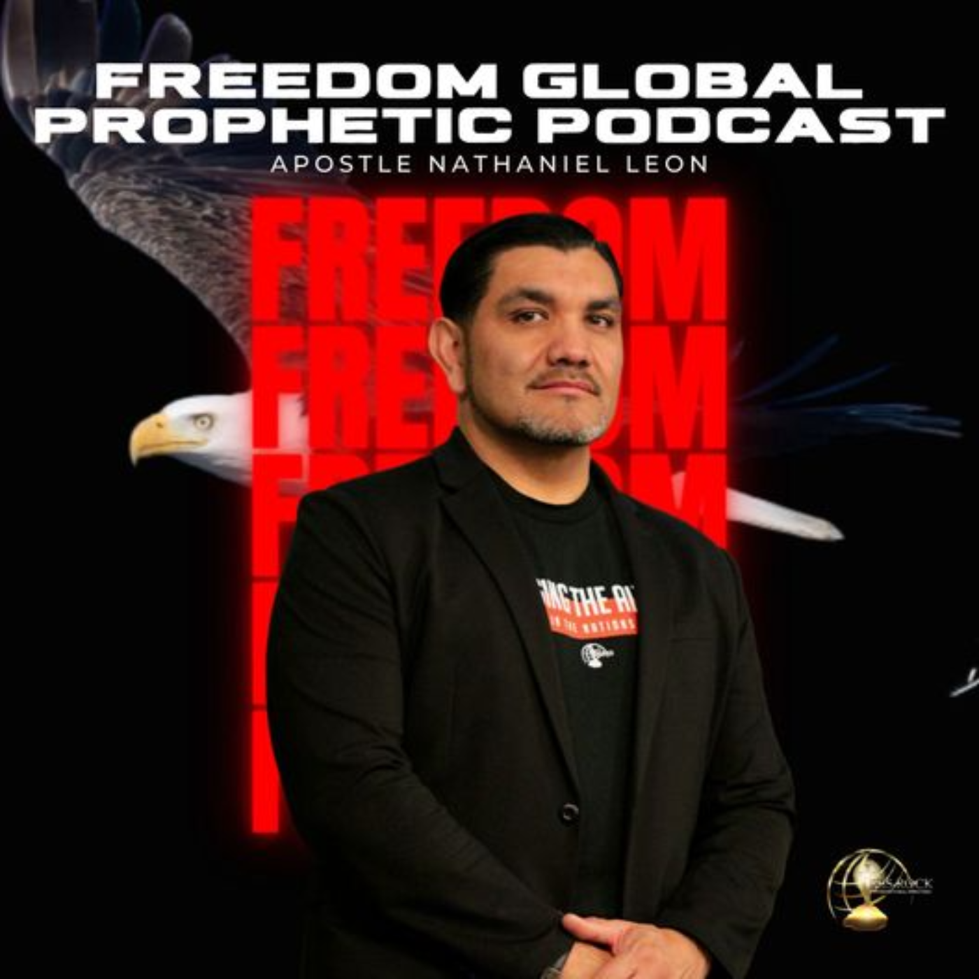 Freedom Global Prophetic Podcast