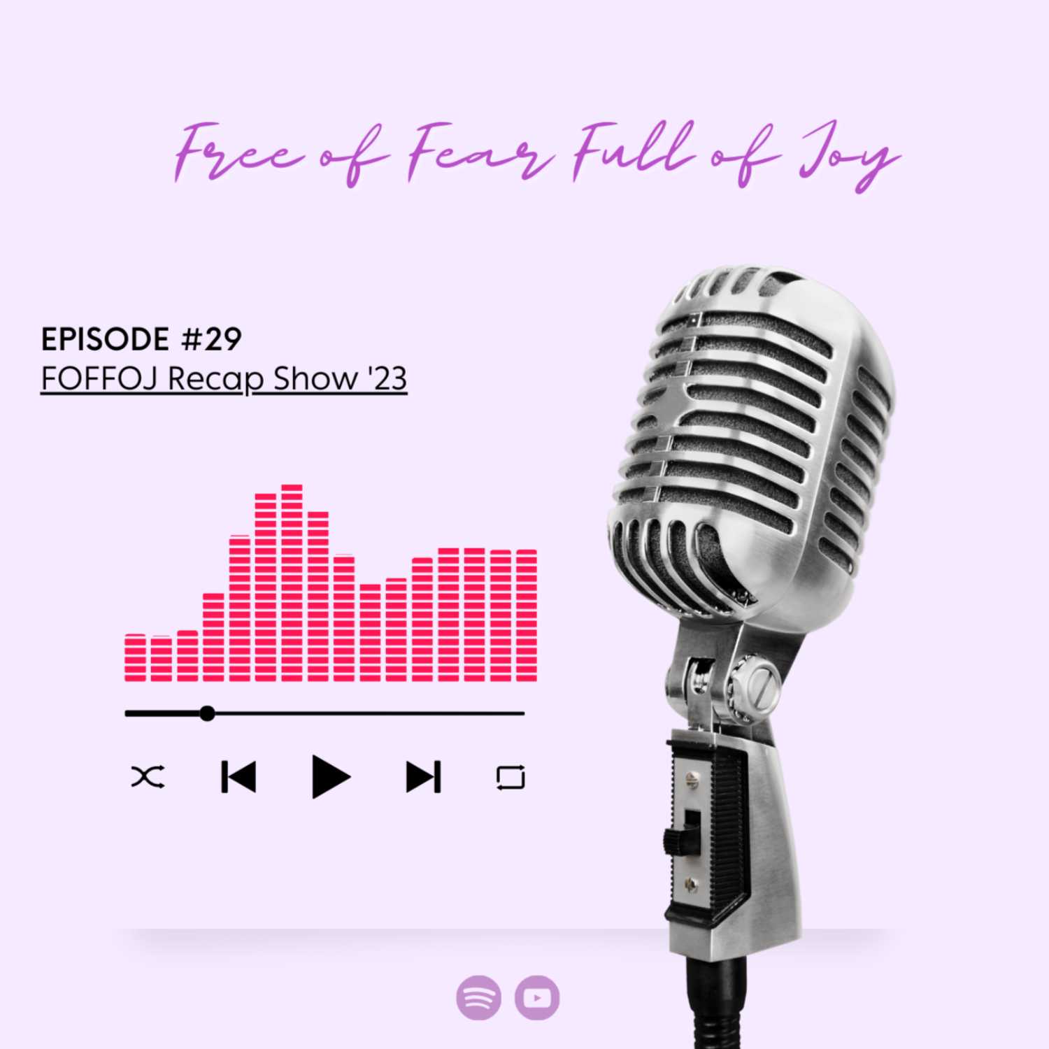 Free of Fear Full of Joy Podcast - Self Help Podcast for Women