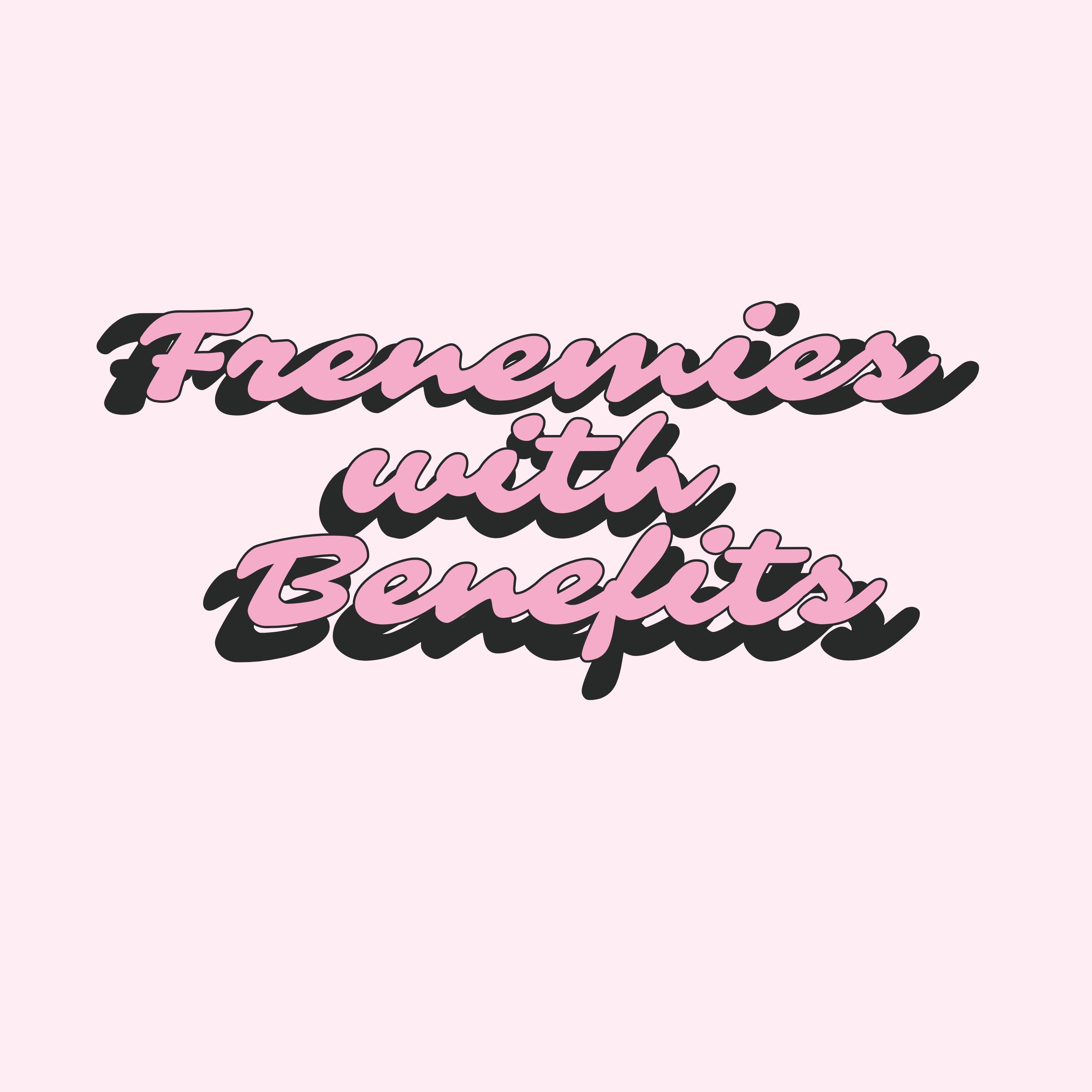 Frenemies with Benefits