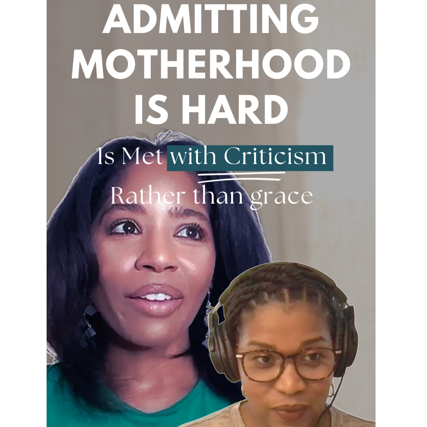 Admitting Motherhood is Hard is Met With Criticism Rather Than Grace episode artwork