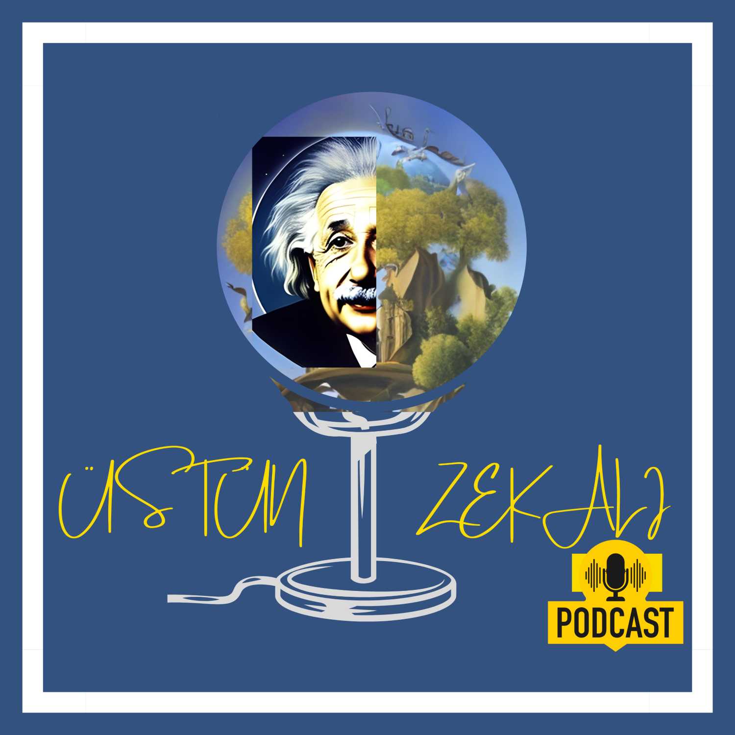 üstün zekalı podcast