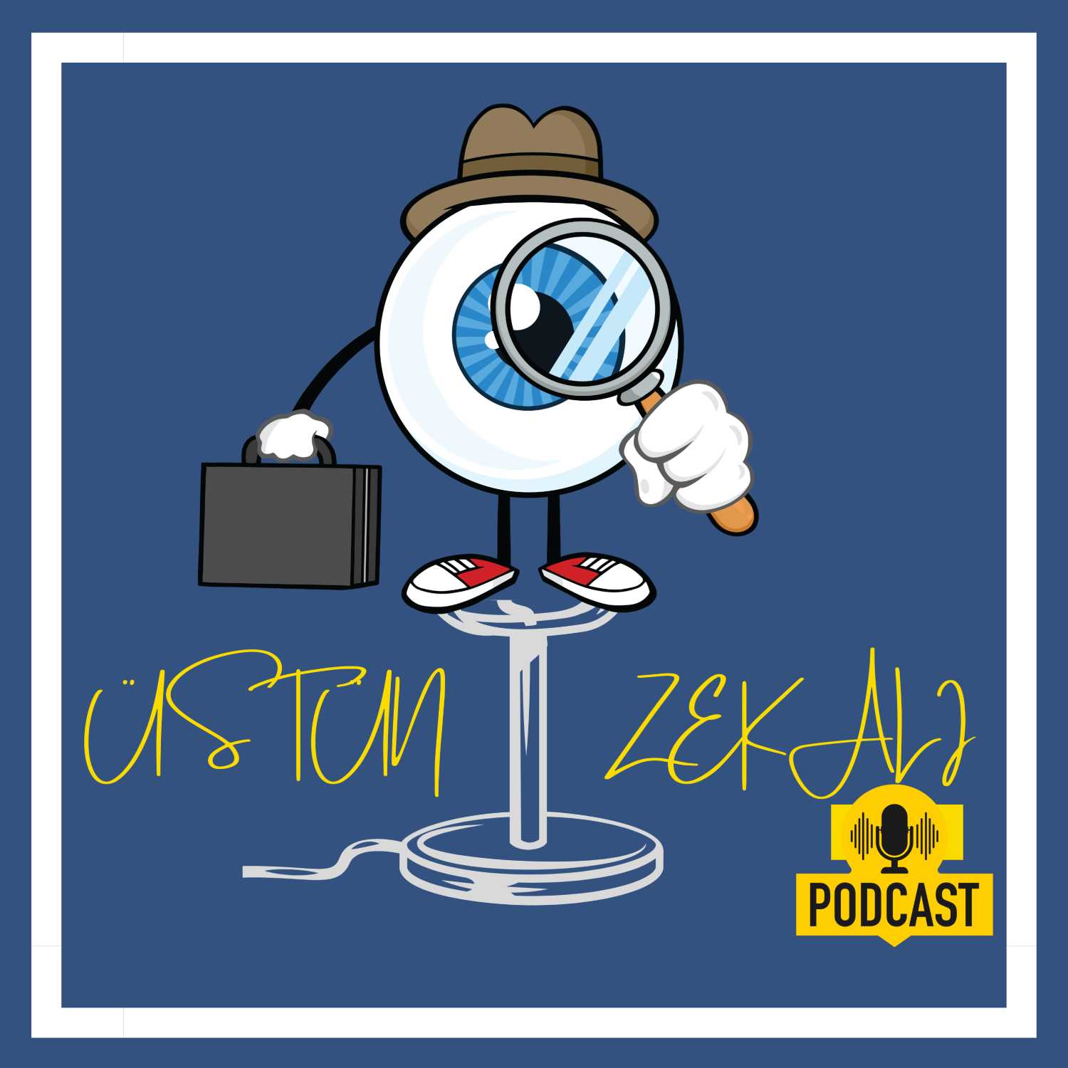 üstün zekalı podcast