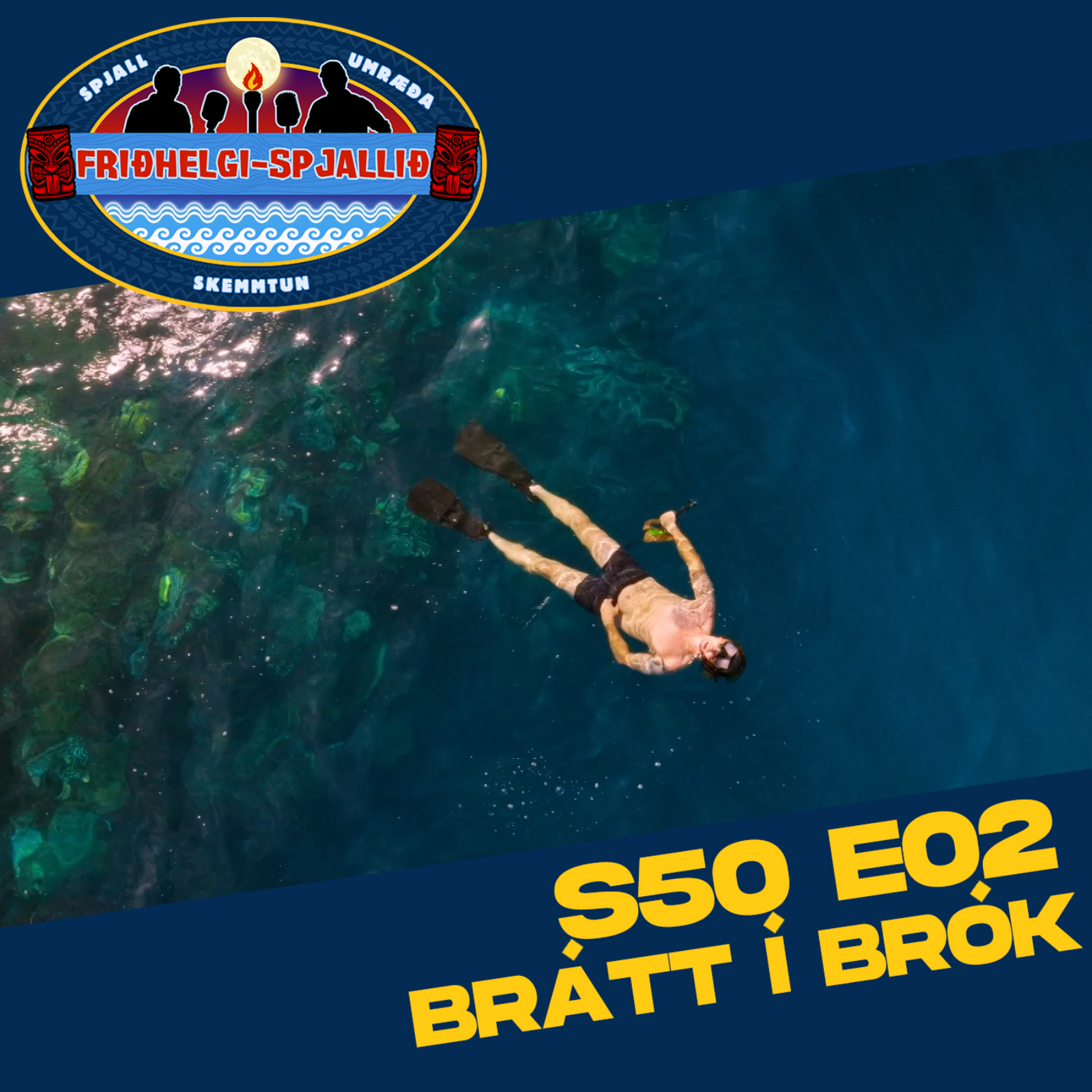 S50 E02: Brátt í brók