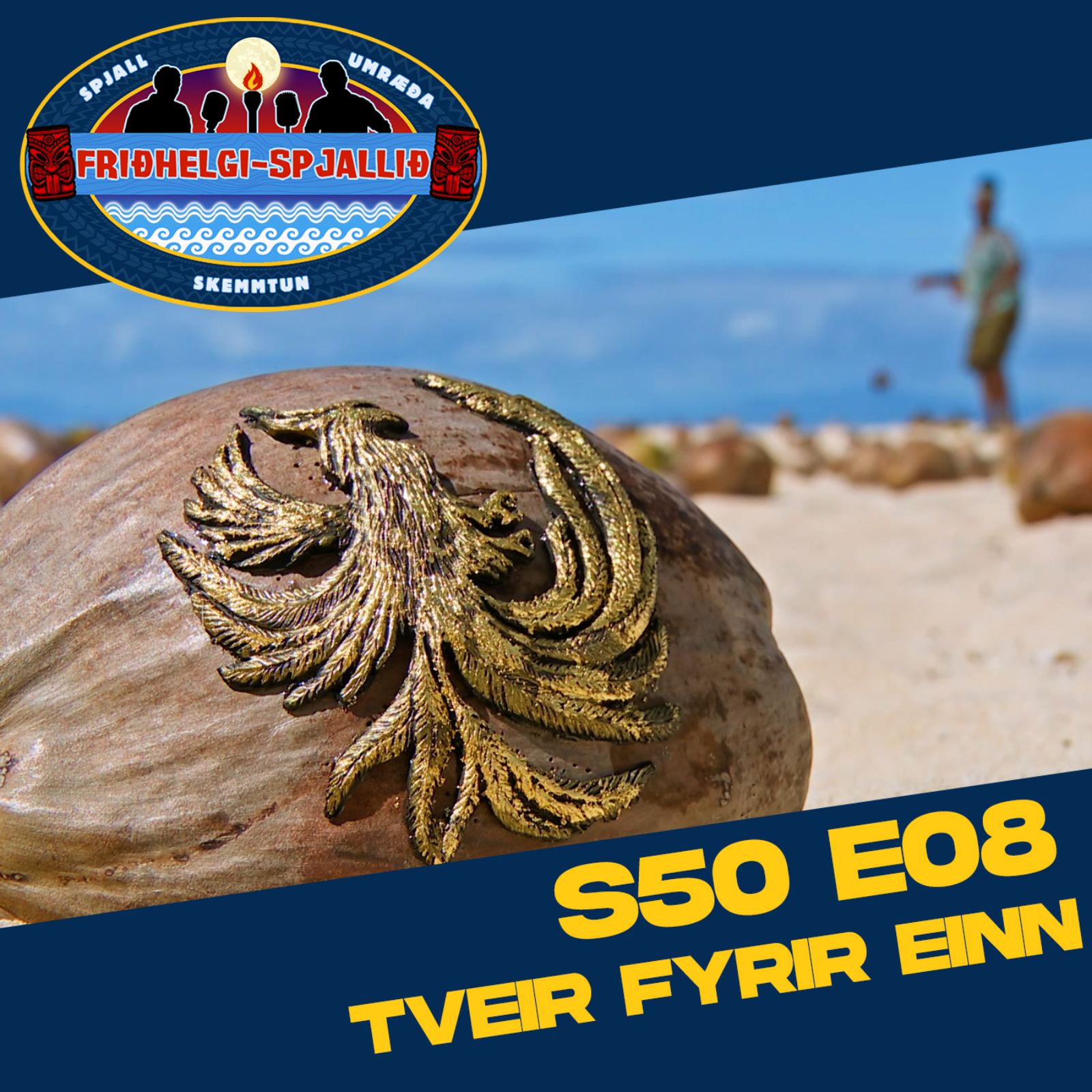 S50 E08: Tveir fyrir einn