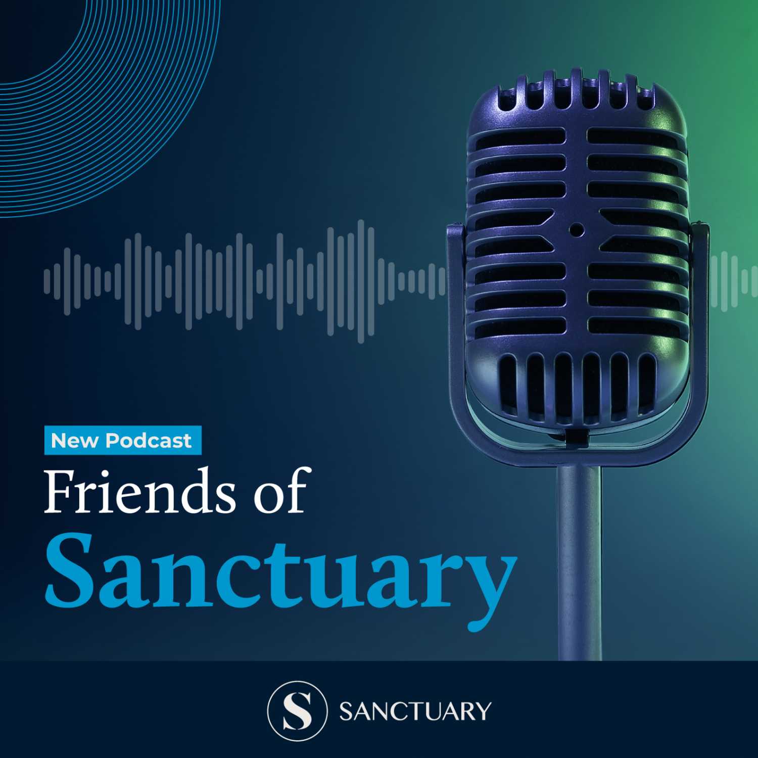 Friends of Sanctuary Podcast