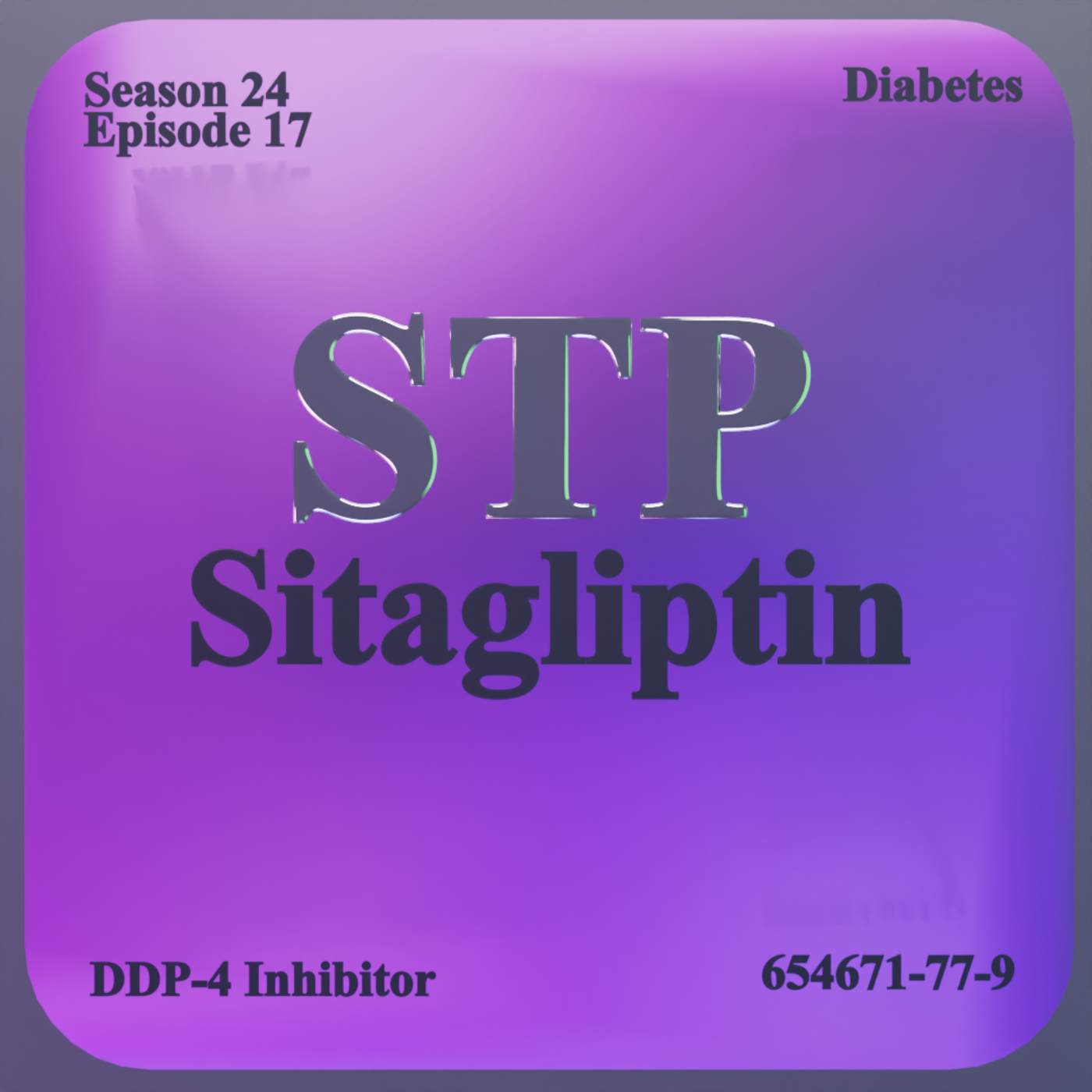 17 Sitagliptin (S24E17) episode artwork