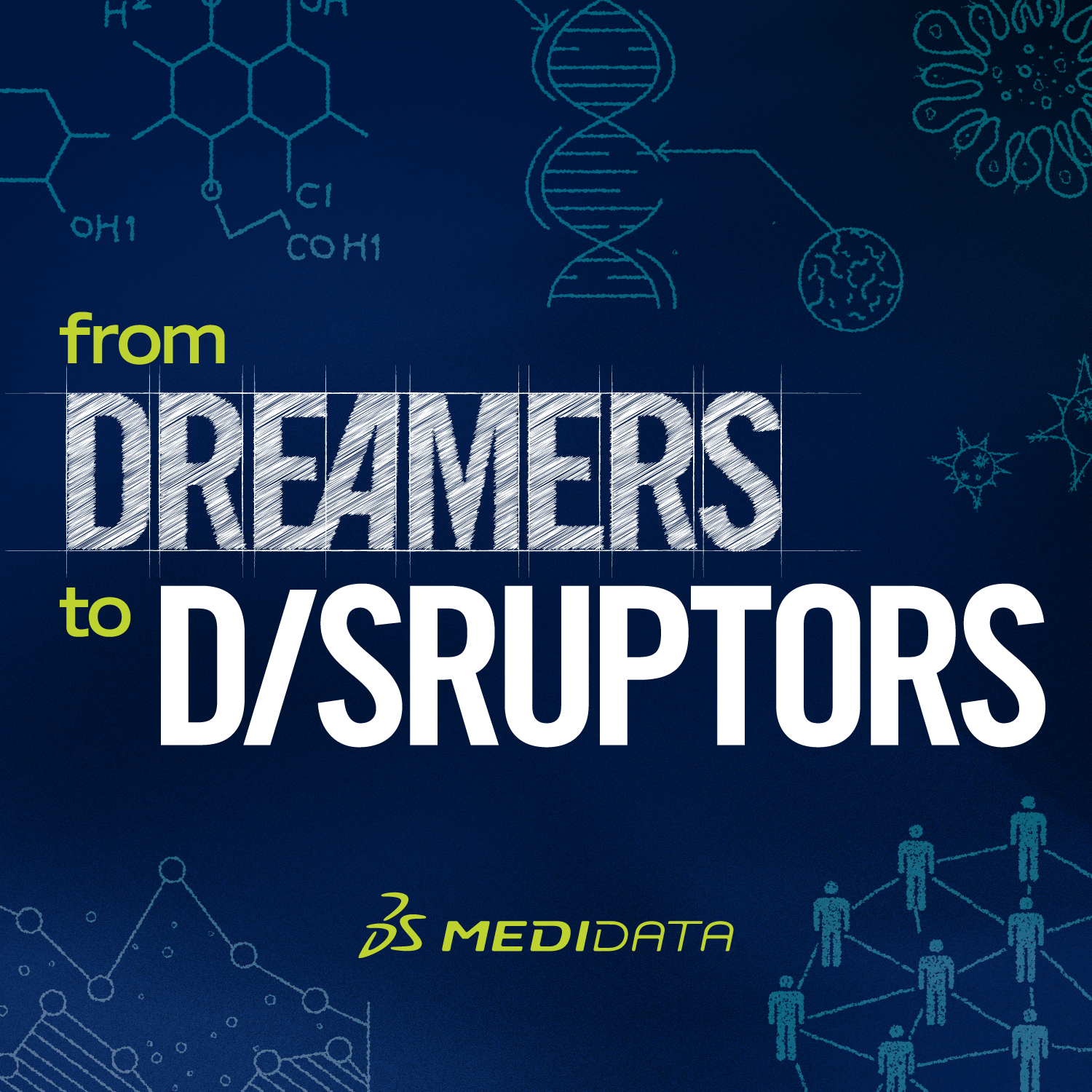 from Dreamers to Disruptors