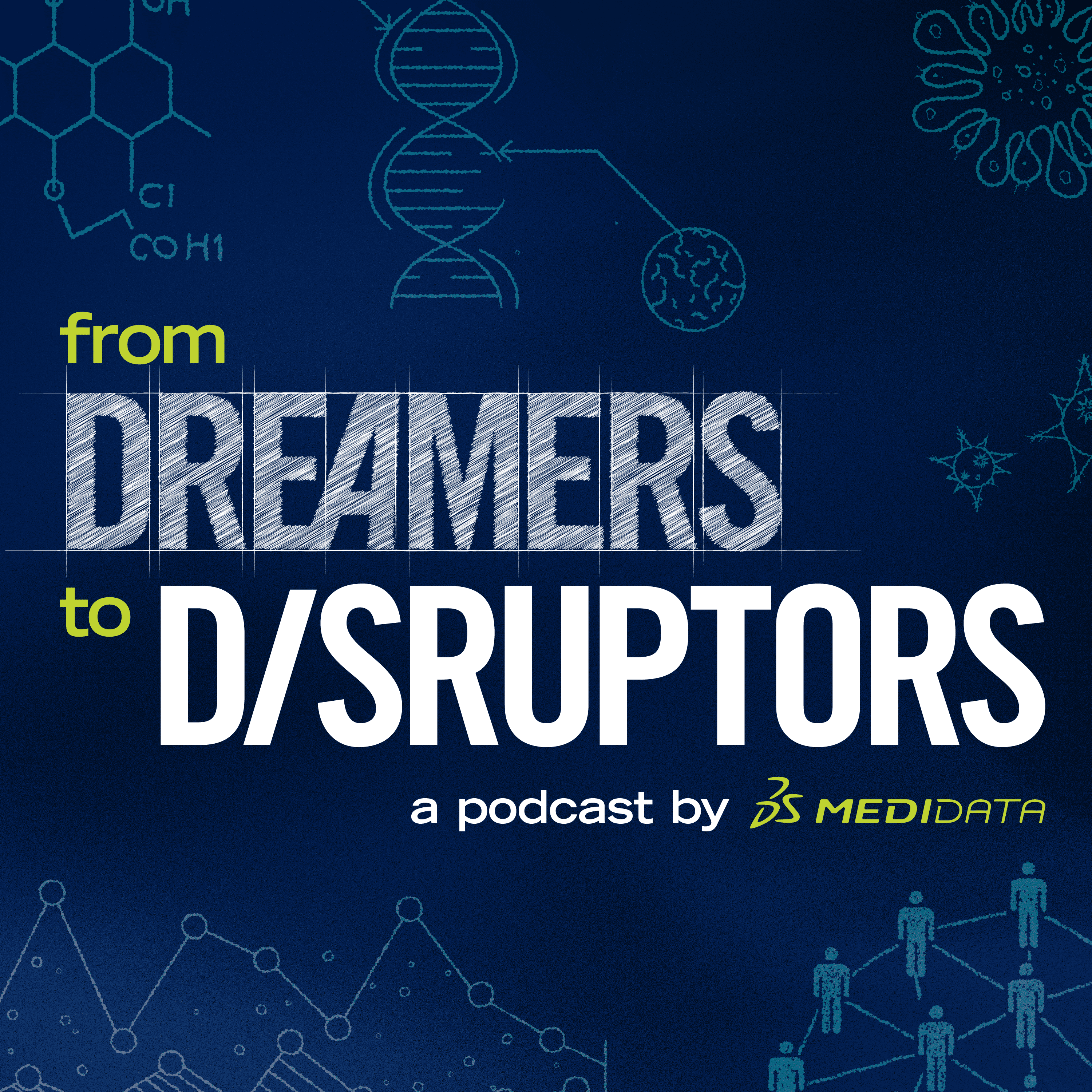 from Dreamers to Disruptors