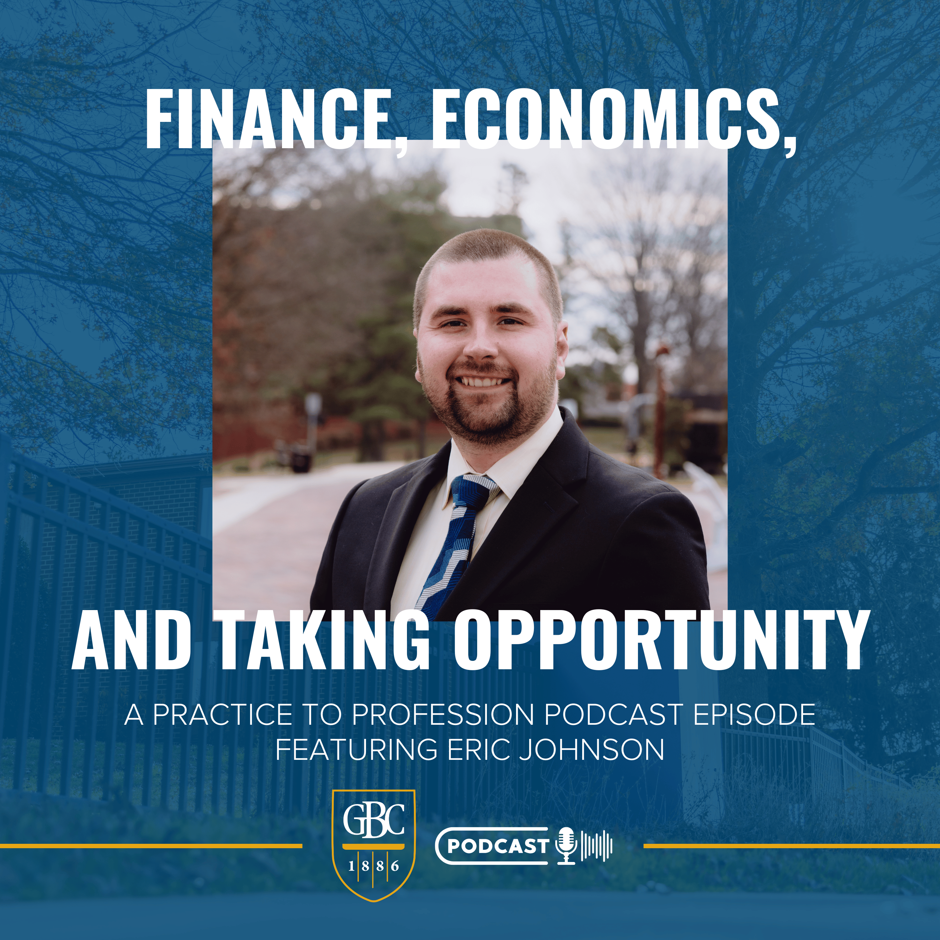Finance, Economics, and Taking Opportunity with Eric Johnson episode artwork