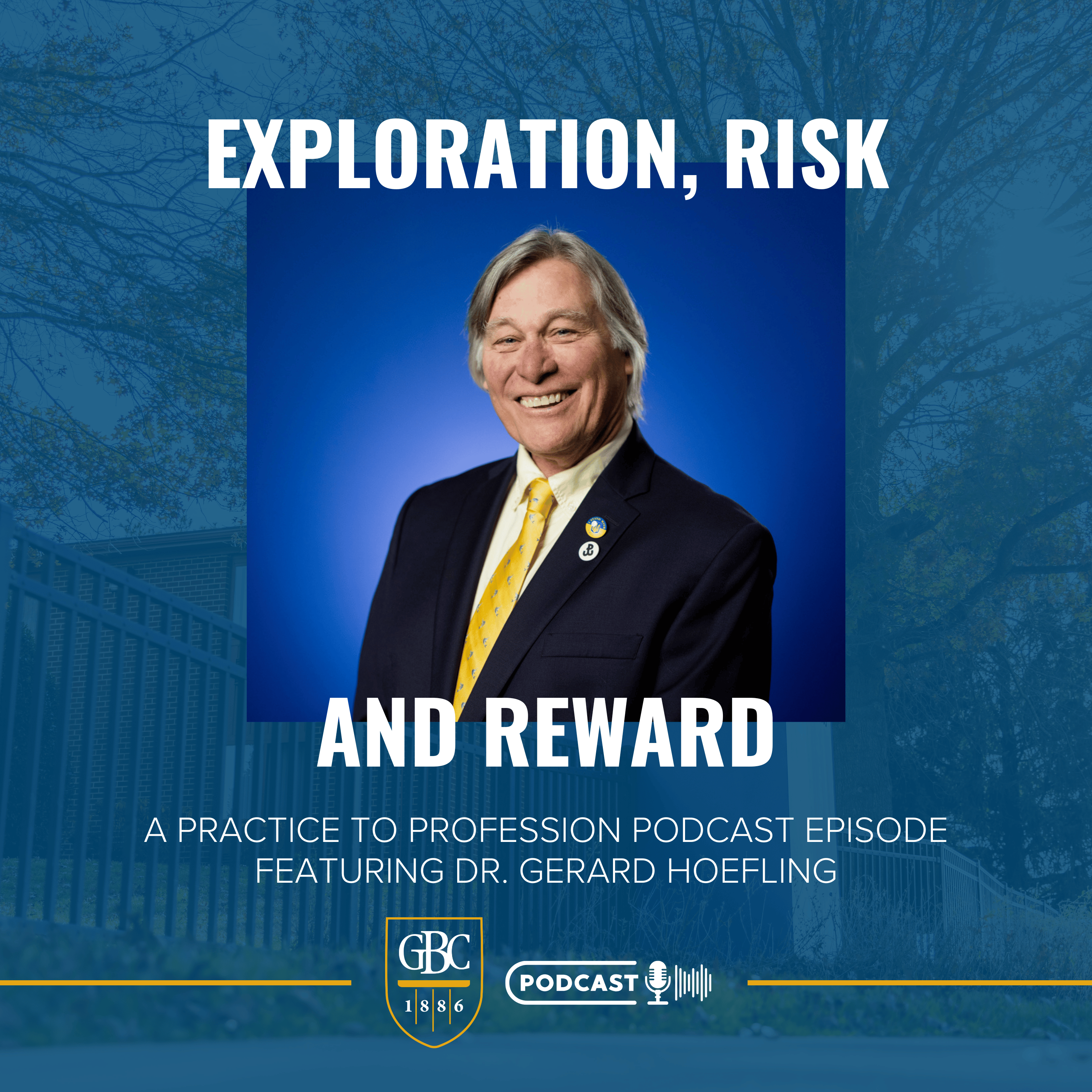 Exploration, Risk, and Reward with Dr. Gerard Hoefling episode artwork
