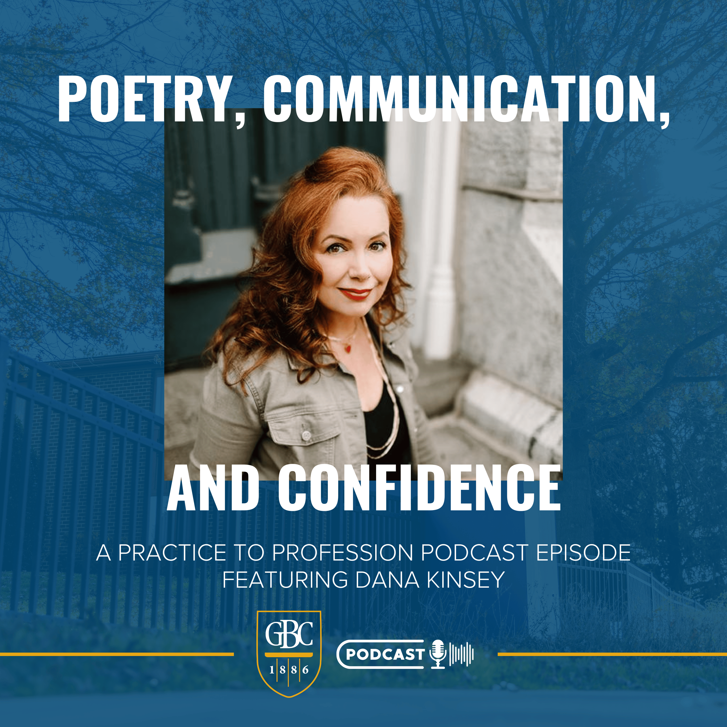 Poetry, Communication, and Confidence with Dana Kinsey episode artwork