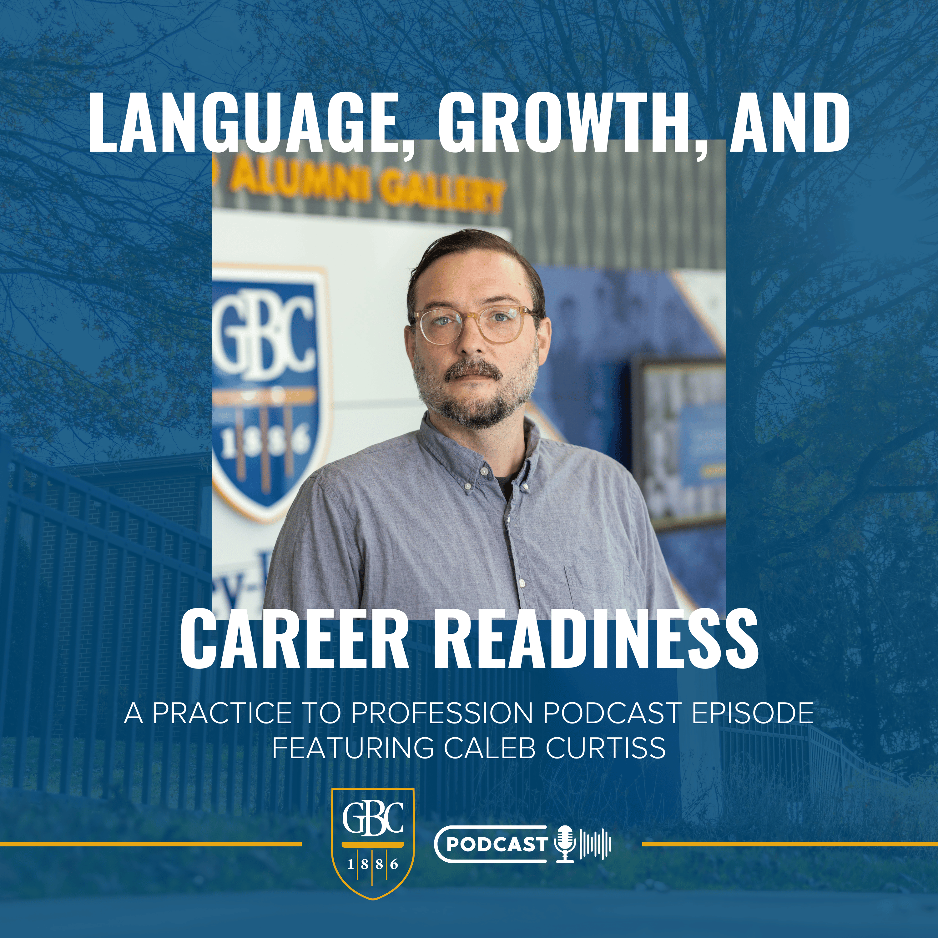 Language, Growth, and Career Readiness with Caleb Curtiss episode artwork