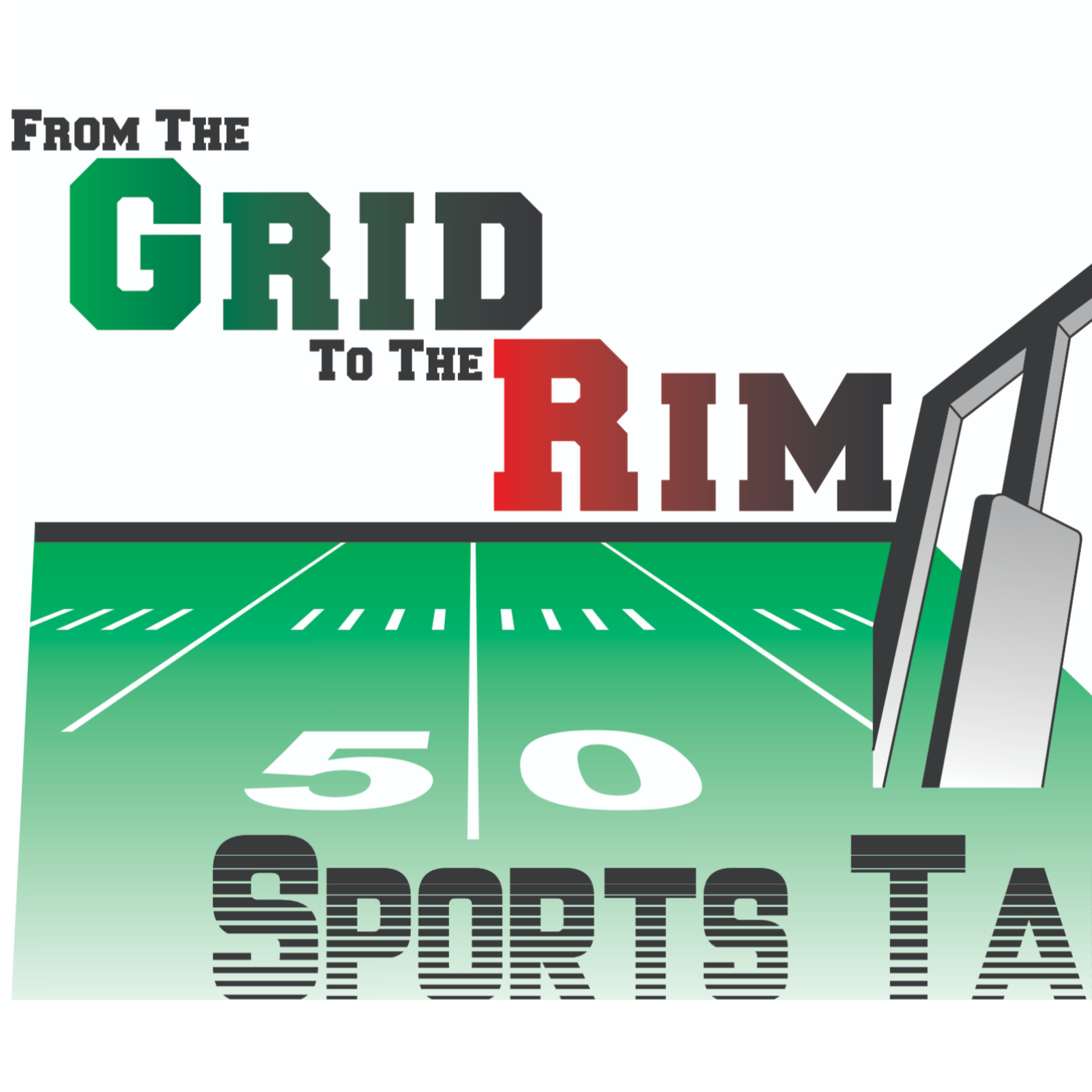 From The Grid To The Rim- Sports Talk Show