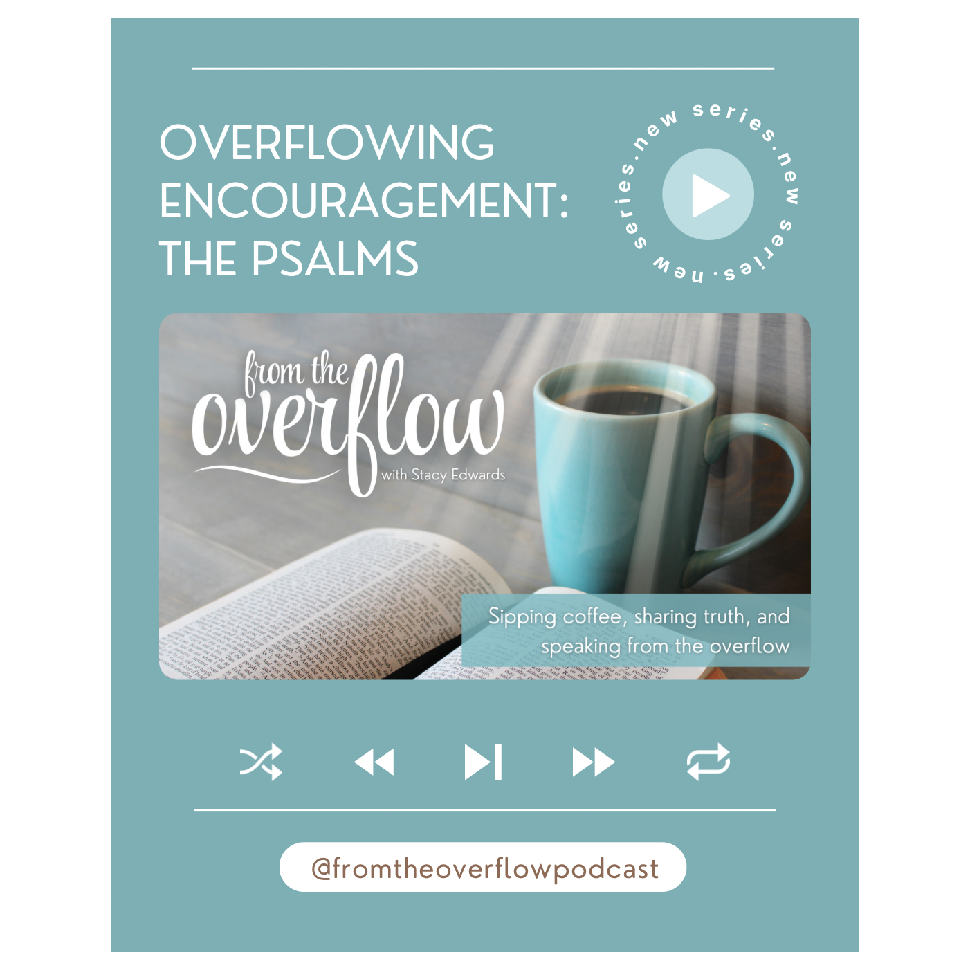 Overflowing Encouragement: Psalm 34 episode artwork