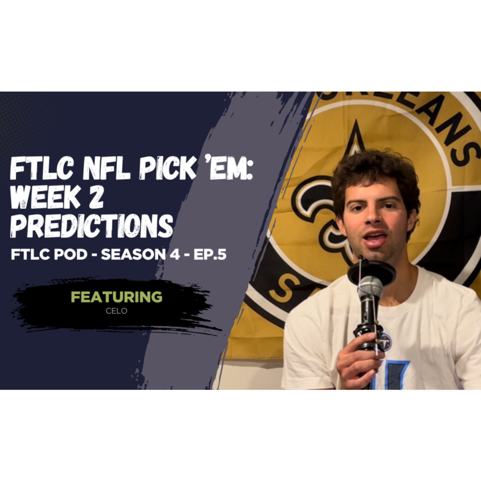 FTLC NFL Pick ’Em: Week 2 Predictions