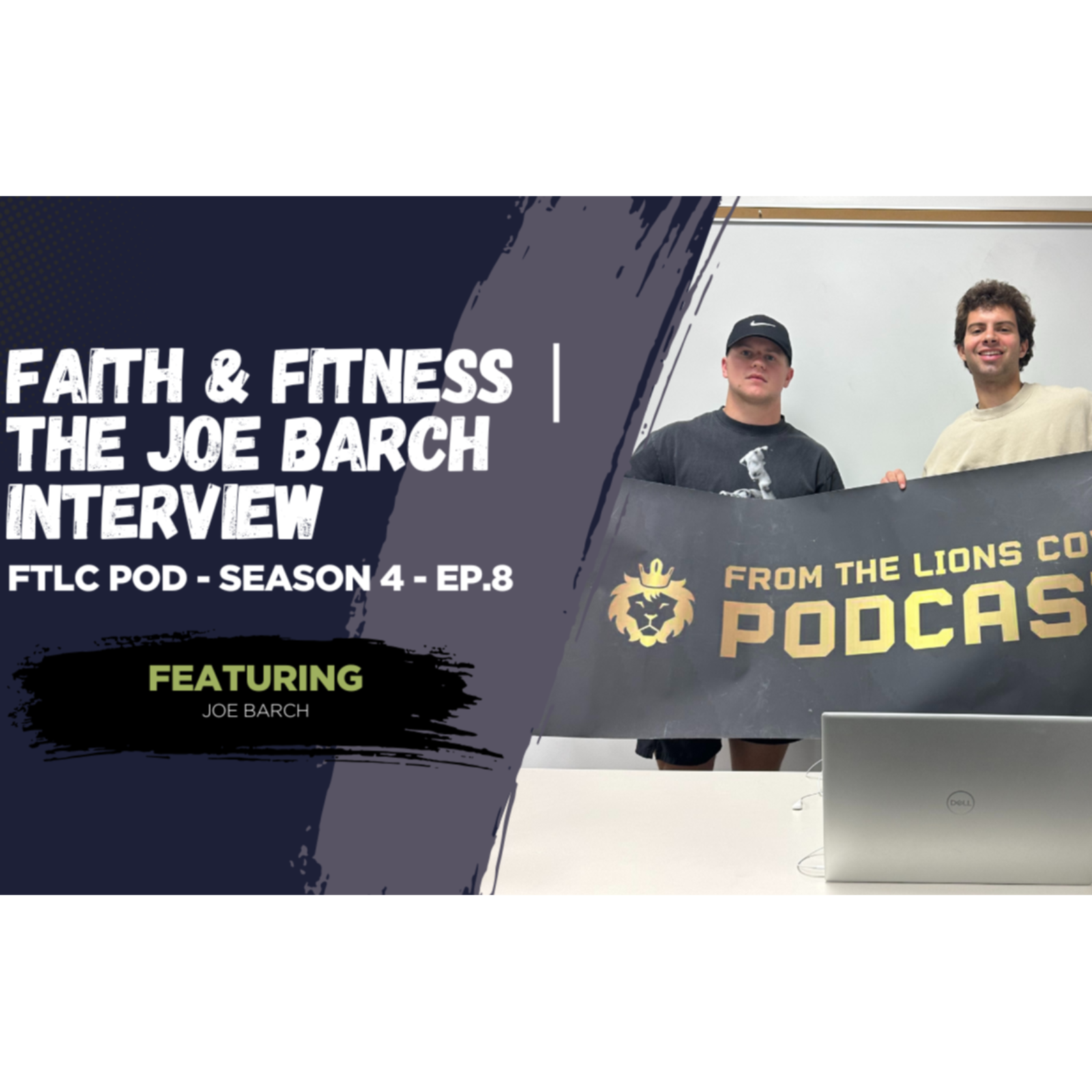 Faith & Fitness | The Joe Barch Interview