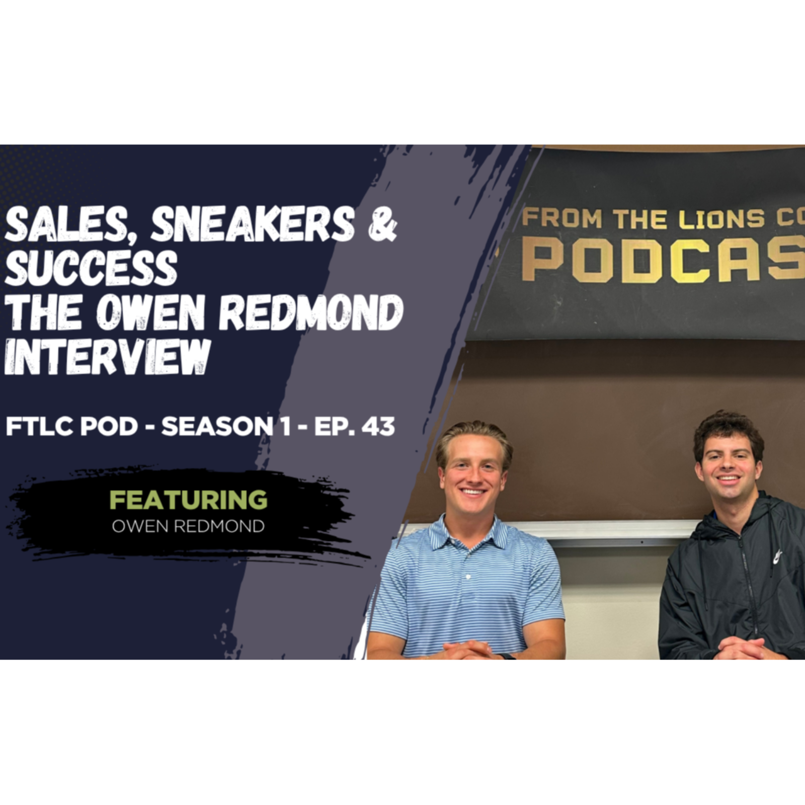 Sales, Sneakers & Success | The Owen Redmond Interview