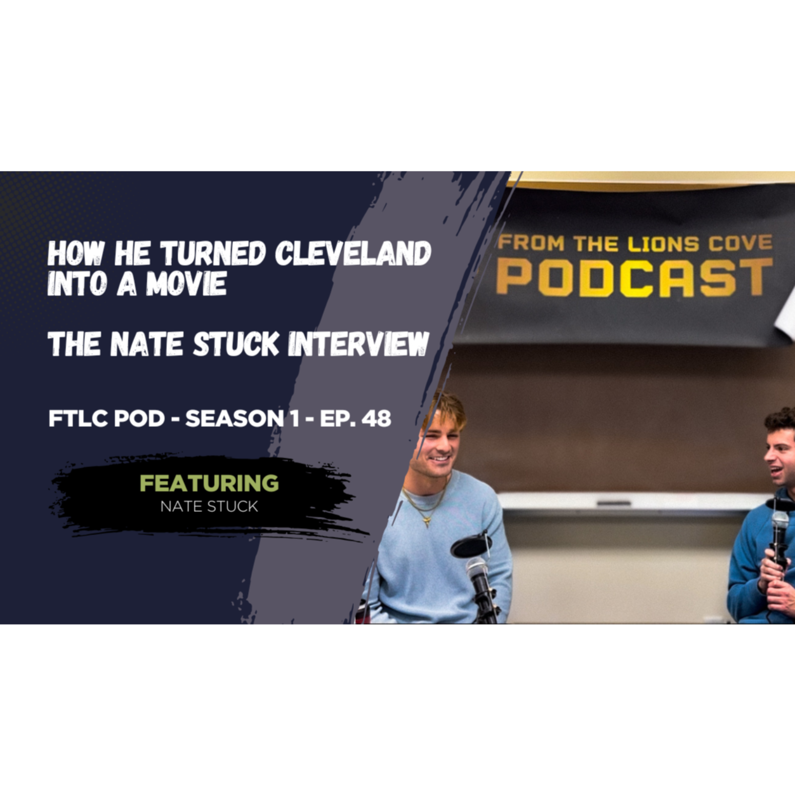 How He Turned Cleveland Into a Movie | The Nate Stuck Interview