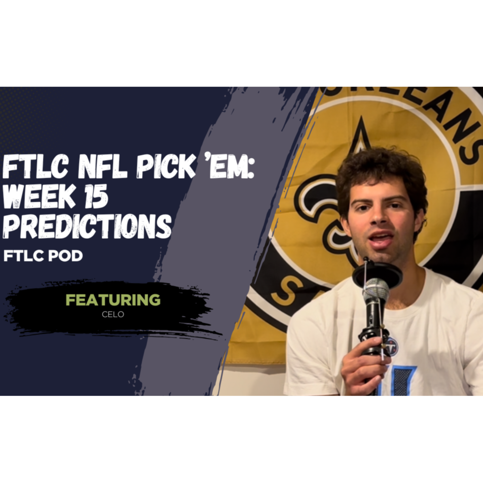 FTLC NFL Pick ’Em: Week 15 Predictions