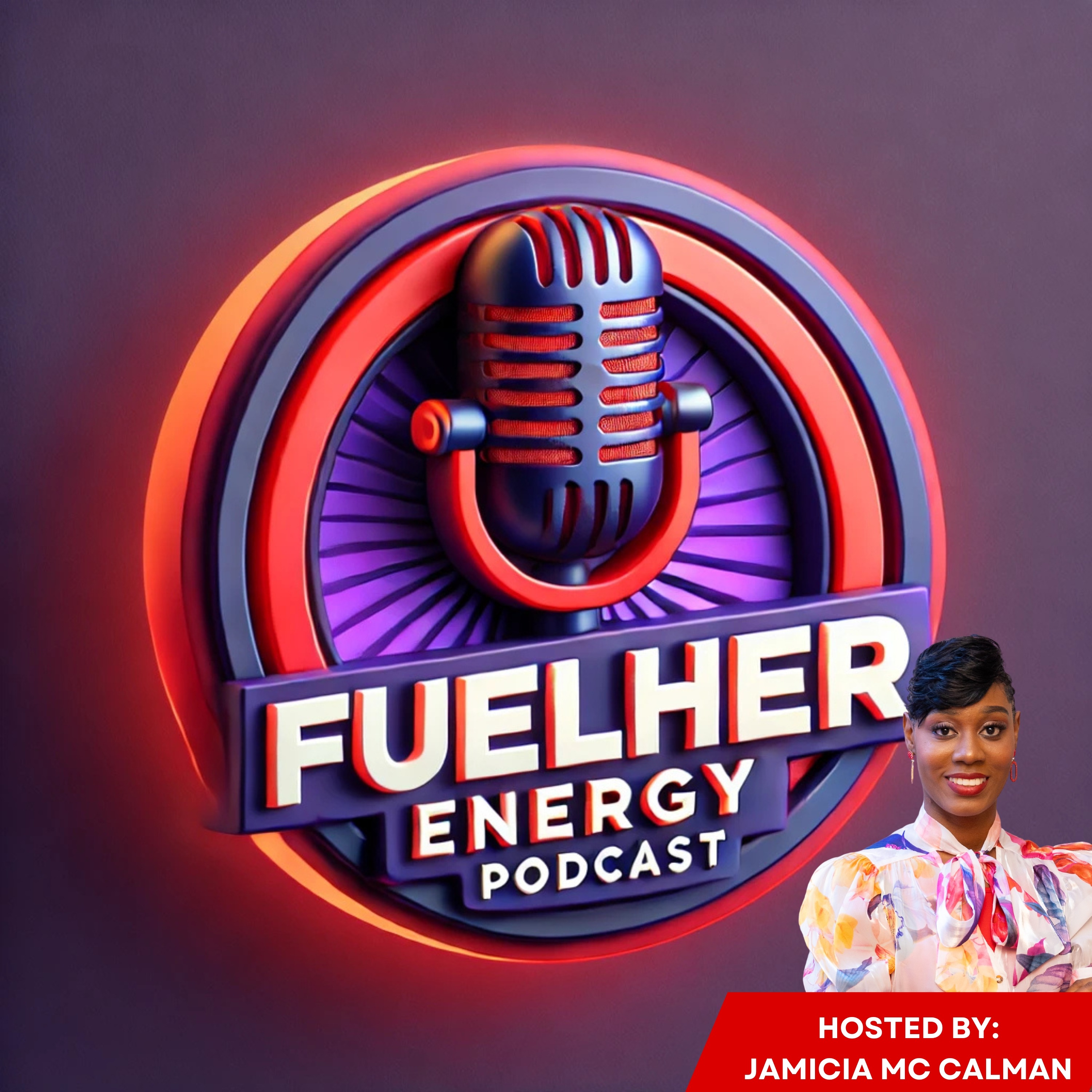 FuelHer Energy Podcast
