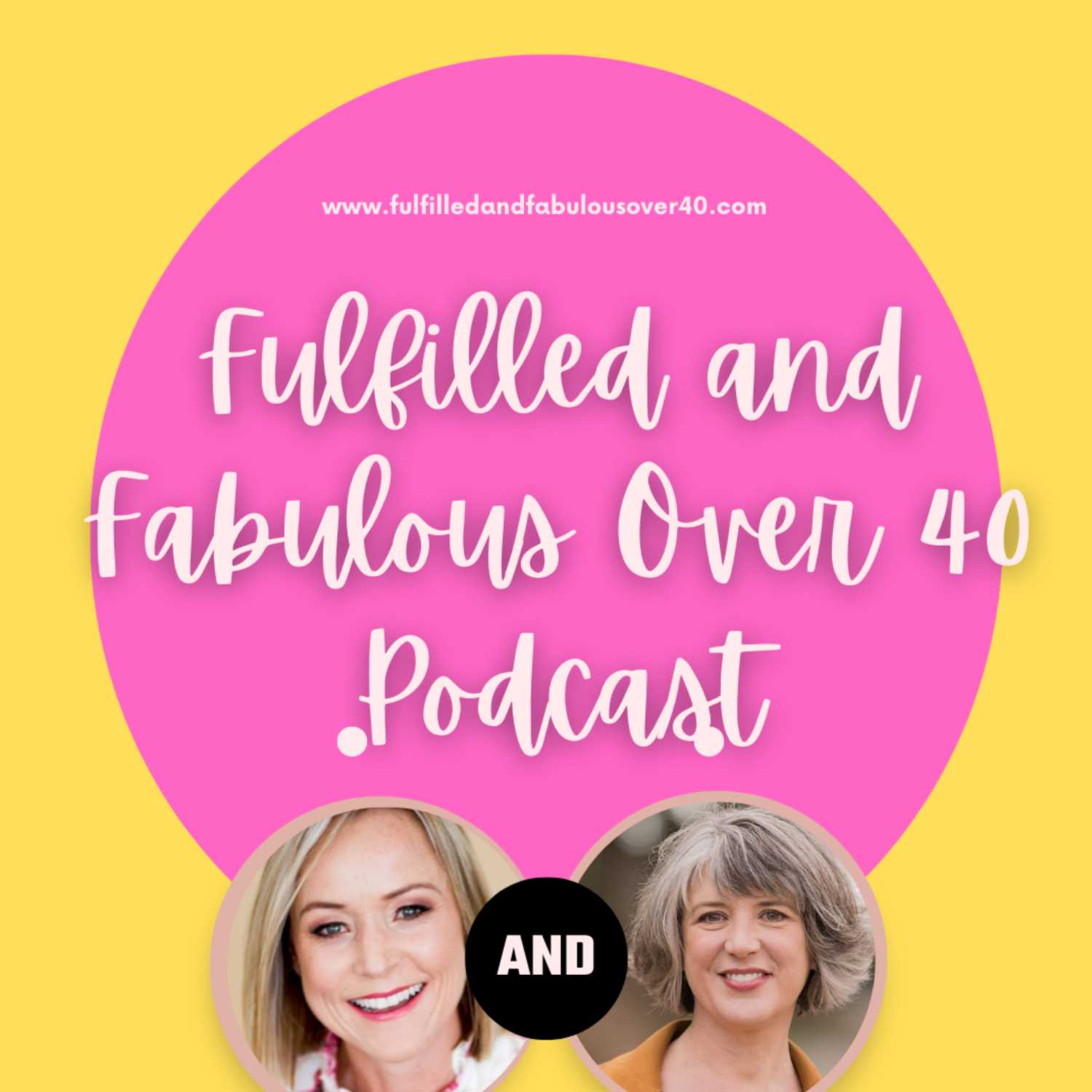 Fulfilled and Fabulous Over 40