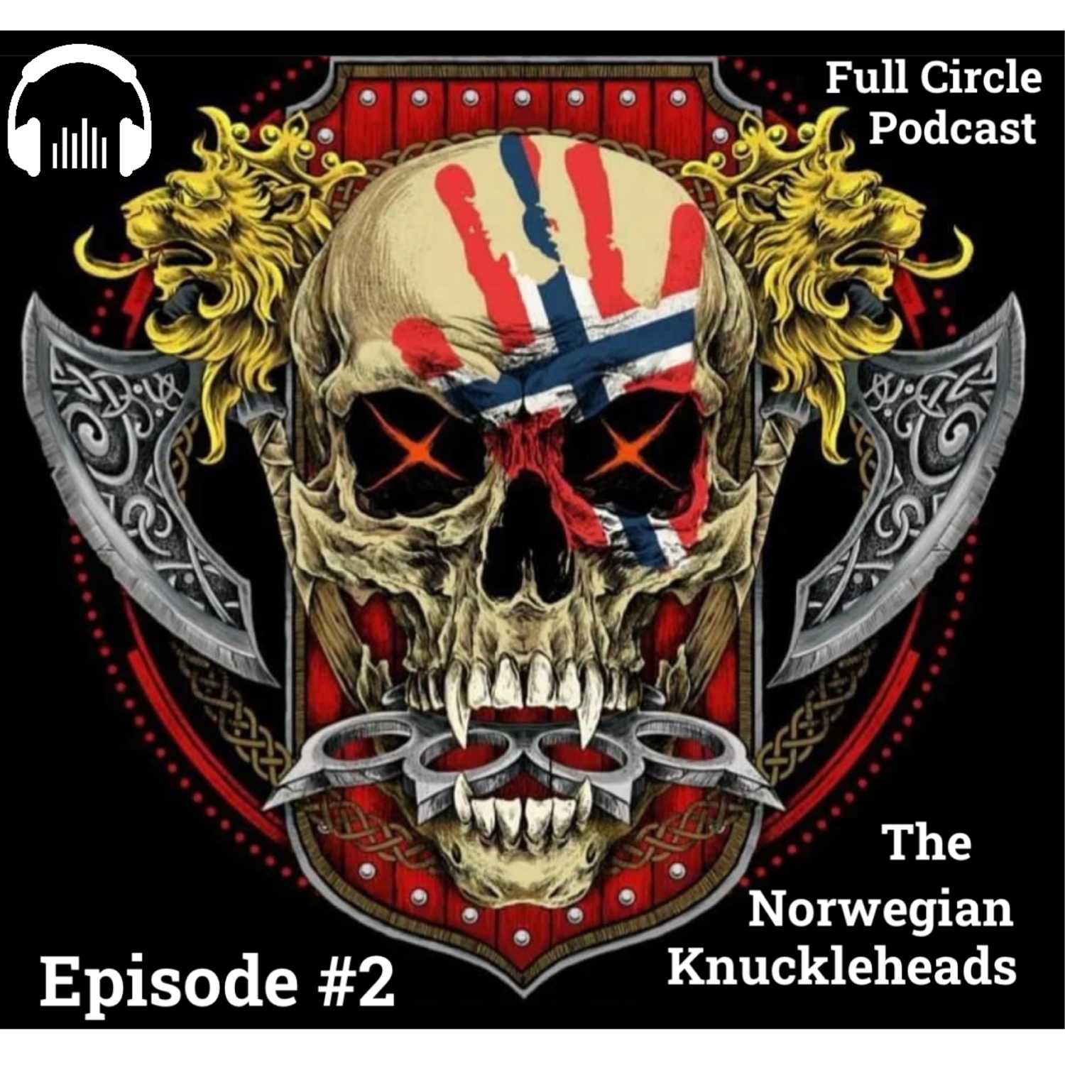 Episode #2: The Norwegian Knuckleheads