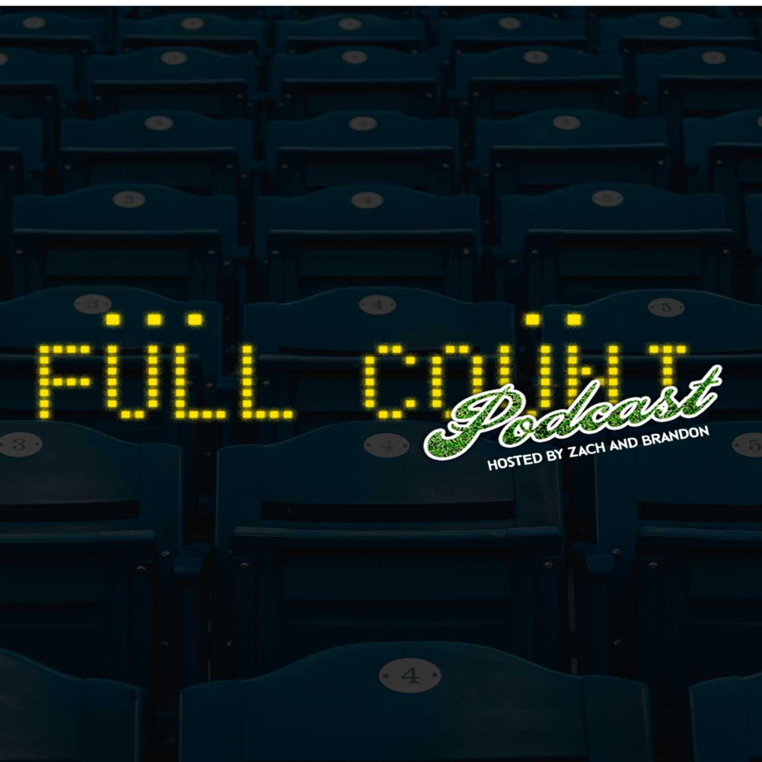 Full Count Podcast: Hosted by Zach Barrow and Brandon Levin