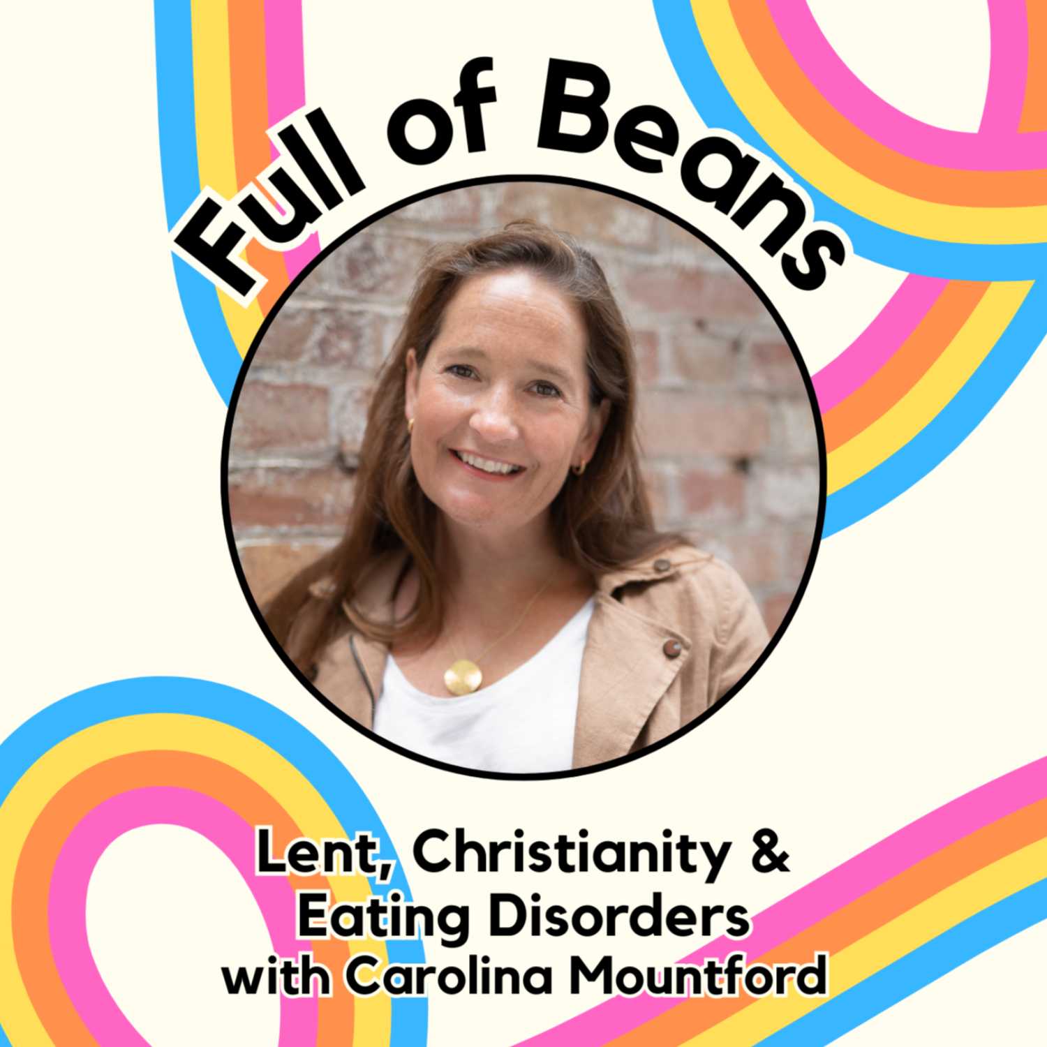 Lent, Christianity & Eating Disorders with Carolina Mountford