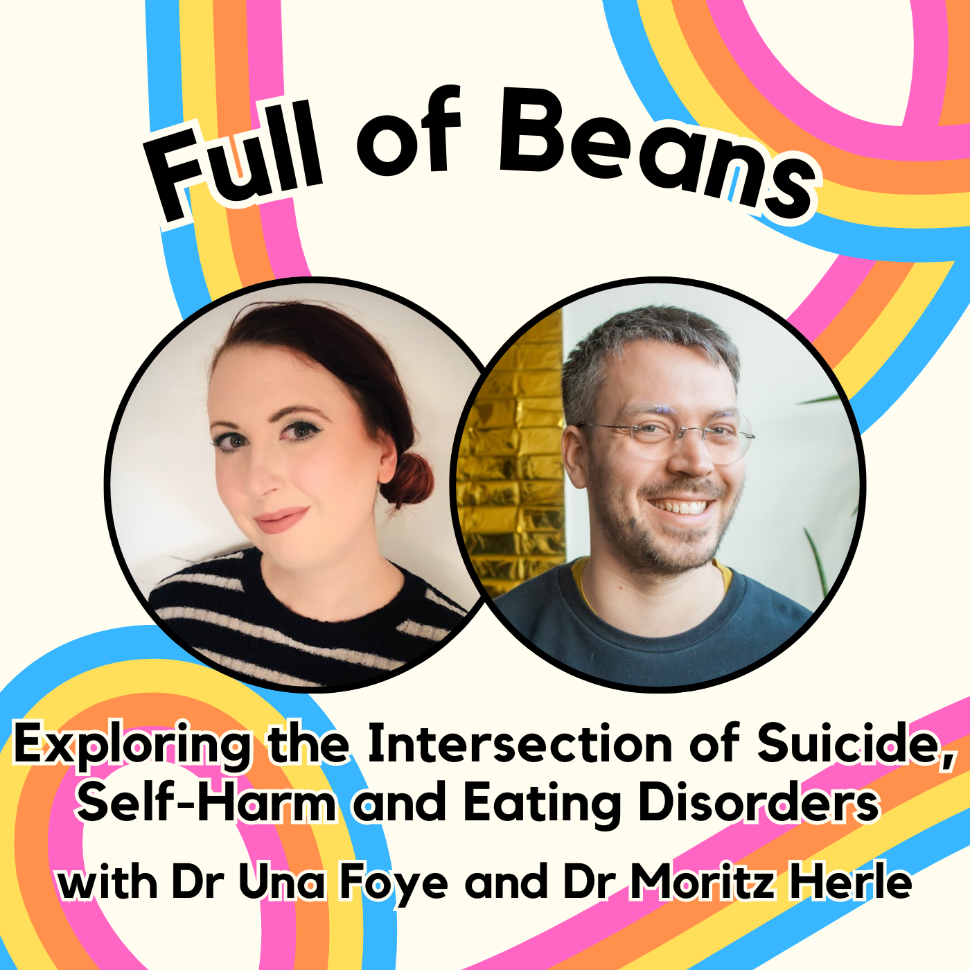 Exploring the Intersection of Suicide, Self-Harm and Eating Disorders with Dr Una Foye and Dr Moritz Herle