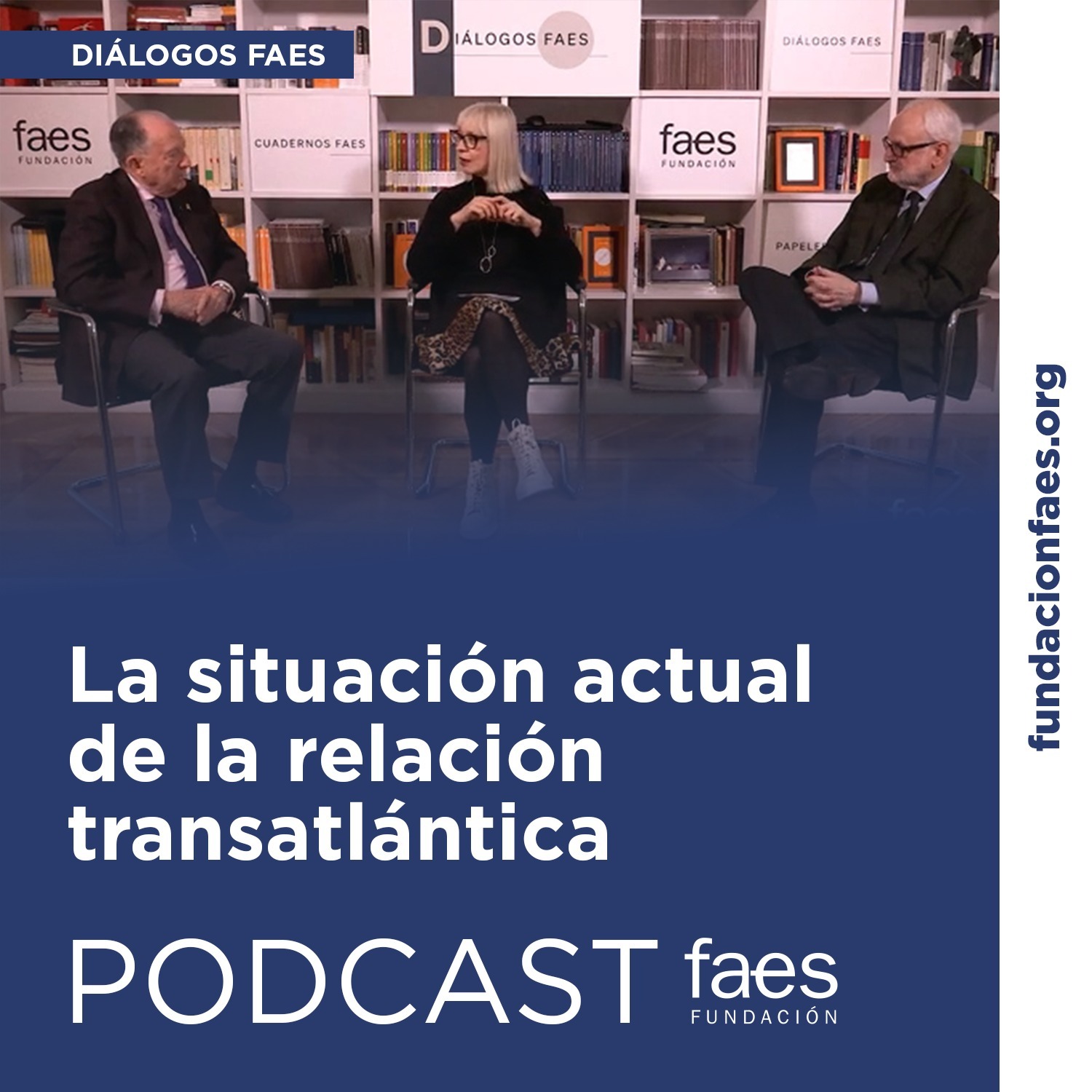 Fundación FAES Podcast