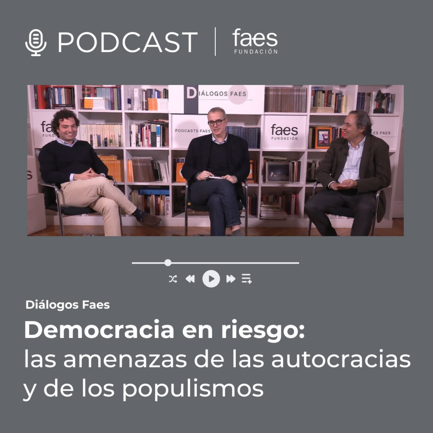 Fundación FAES Podcast